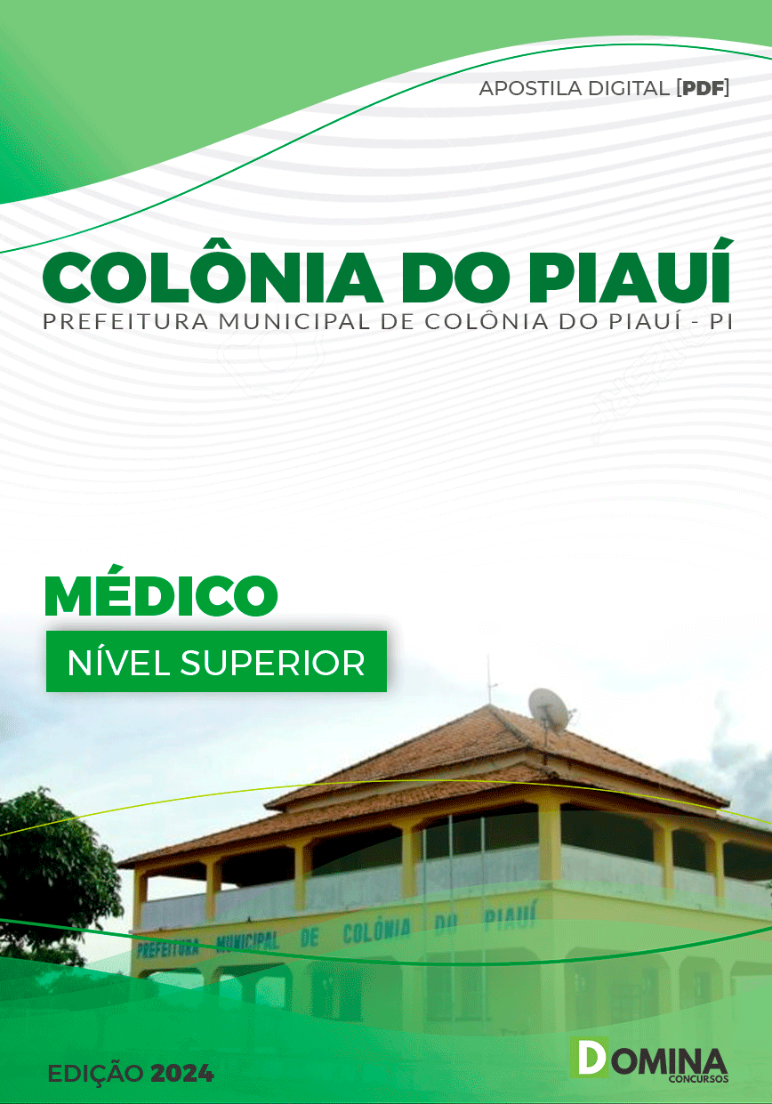 Apostila Pref Colônia do Piauí PI 2024 Médico
