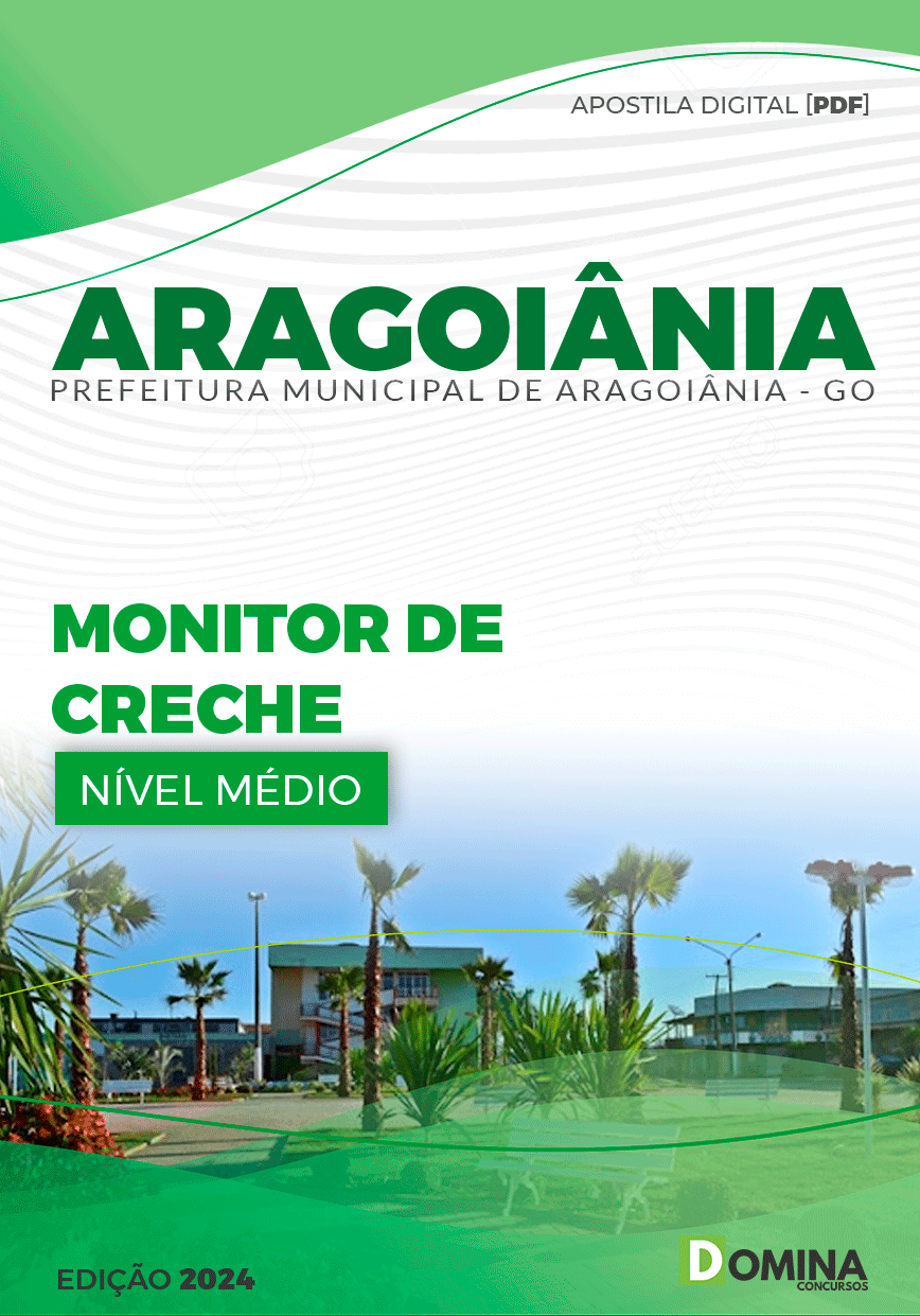 Apostila Pref Aragoiânia GO 2024 Monitor de Creche