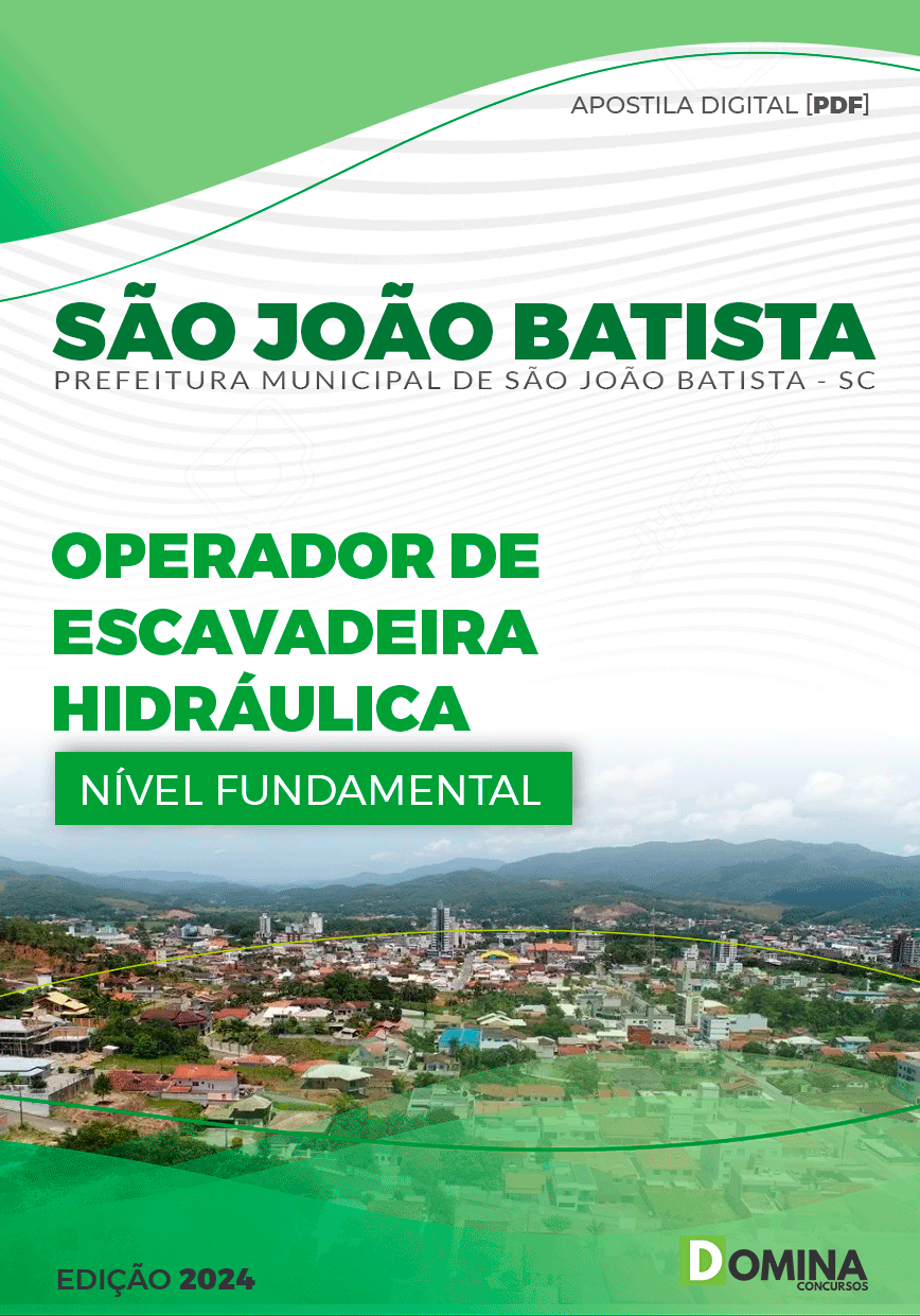 Pref São João Batista SC 2024 Operador Escavadeira Hidráulica