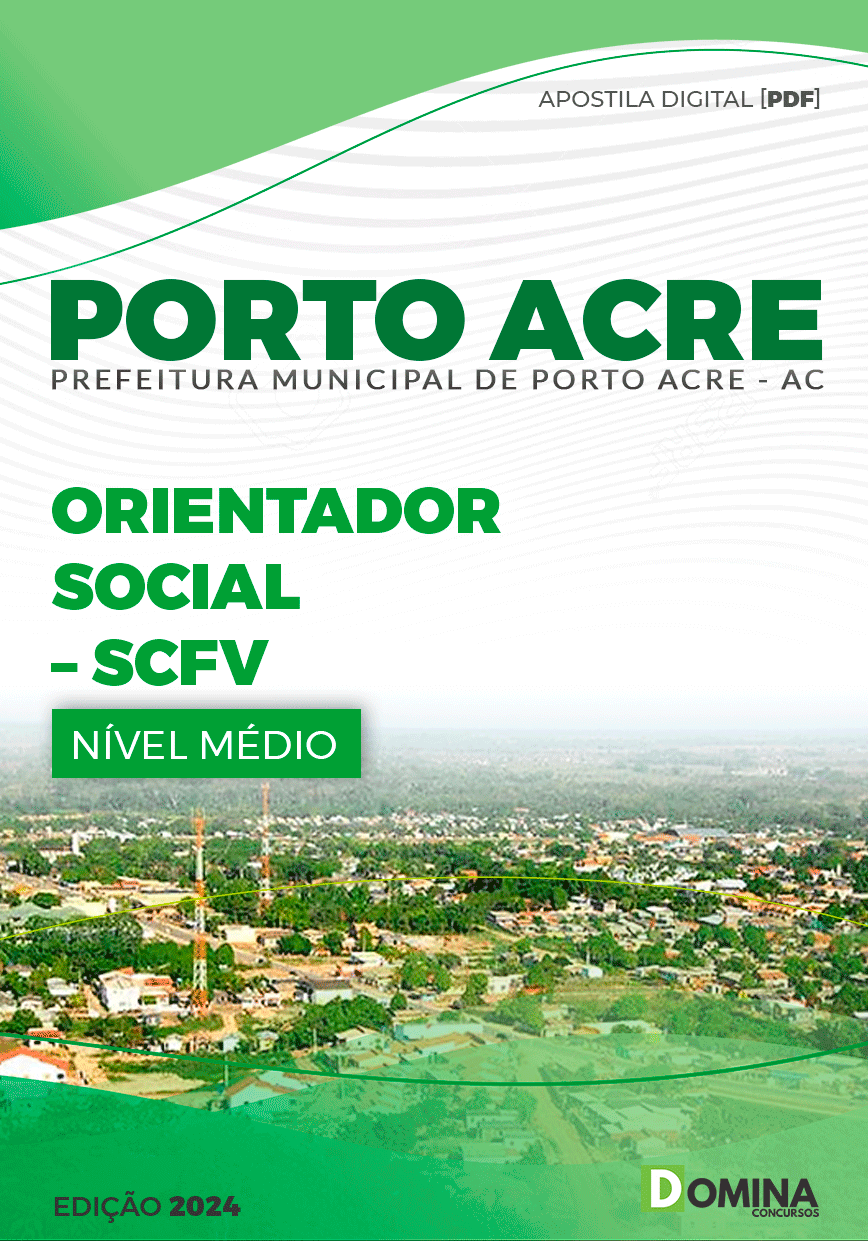 Apostila Prefeitura Porto Acre AC 2024 Orientador Social