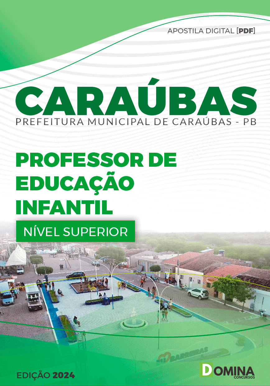 Apostila Pref Caraúbas PB 2024 Professor Educação Infantil