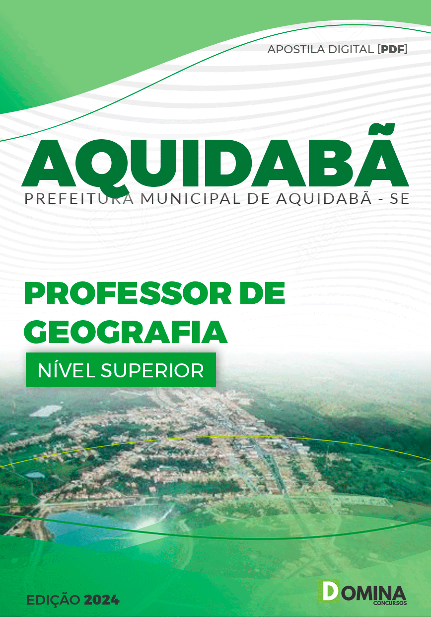 Apostila Pref Aquidabã SE 2024 Professor de Geografia