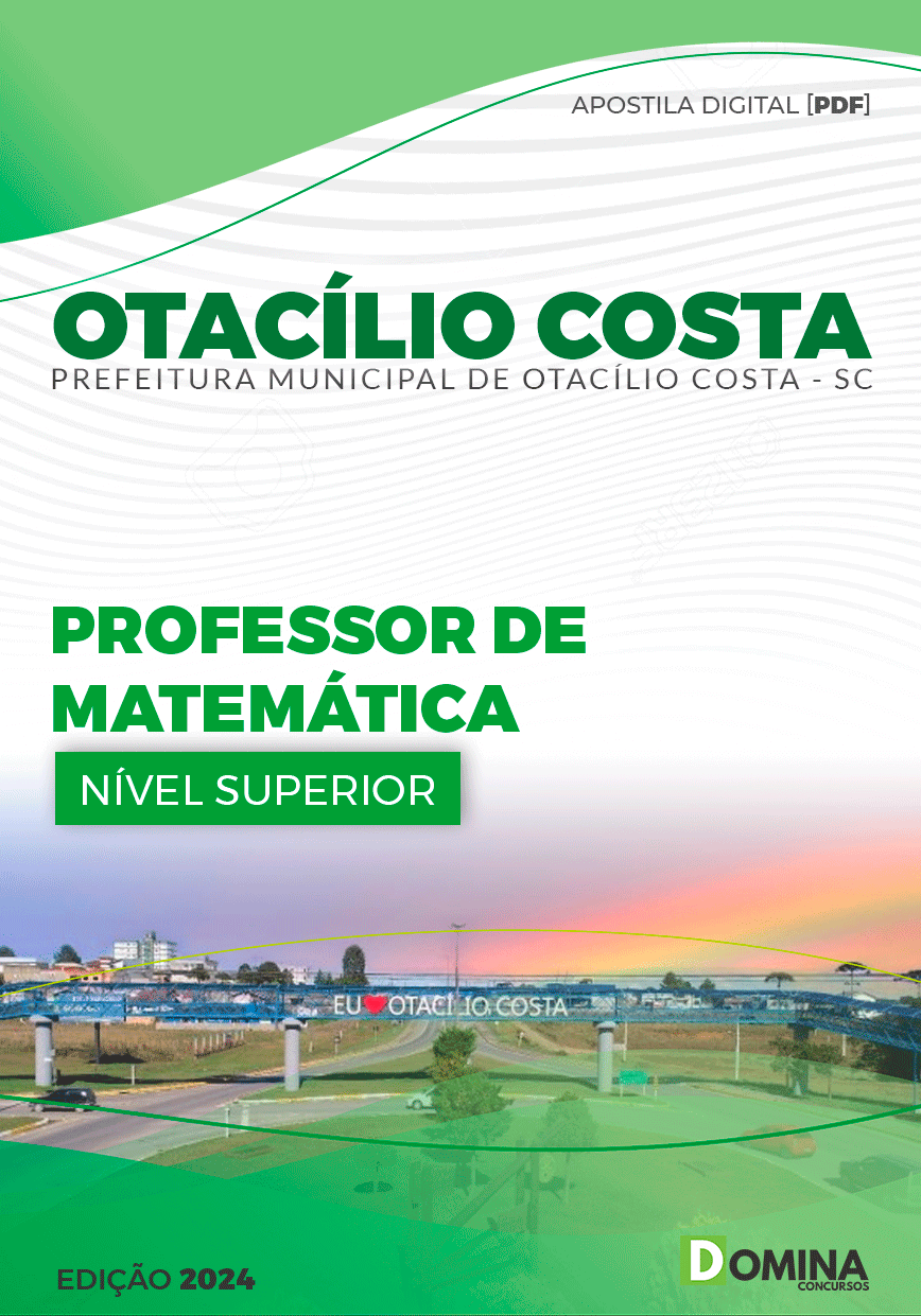 Apostila Pref Otacílio Costa SC 2024 Professor Matemática