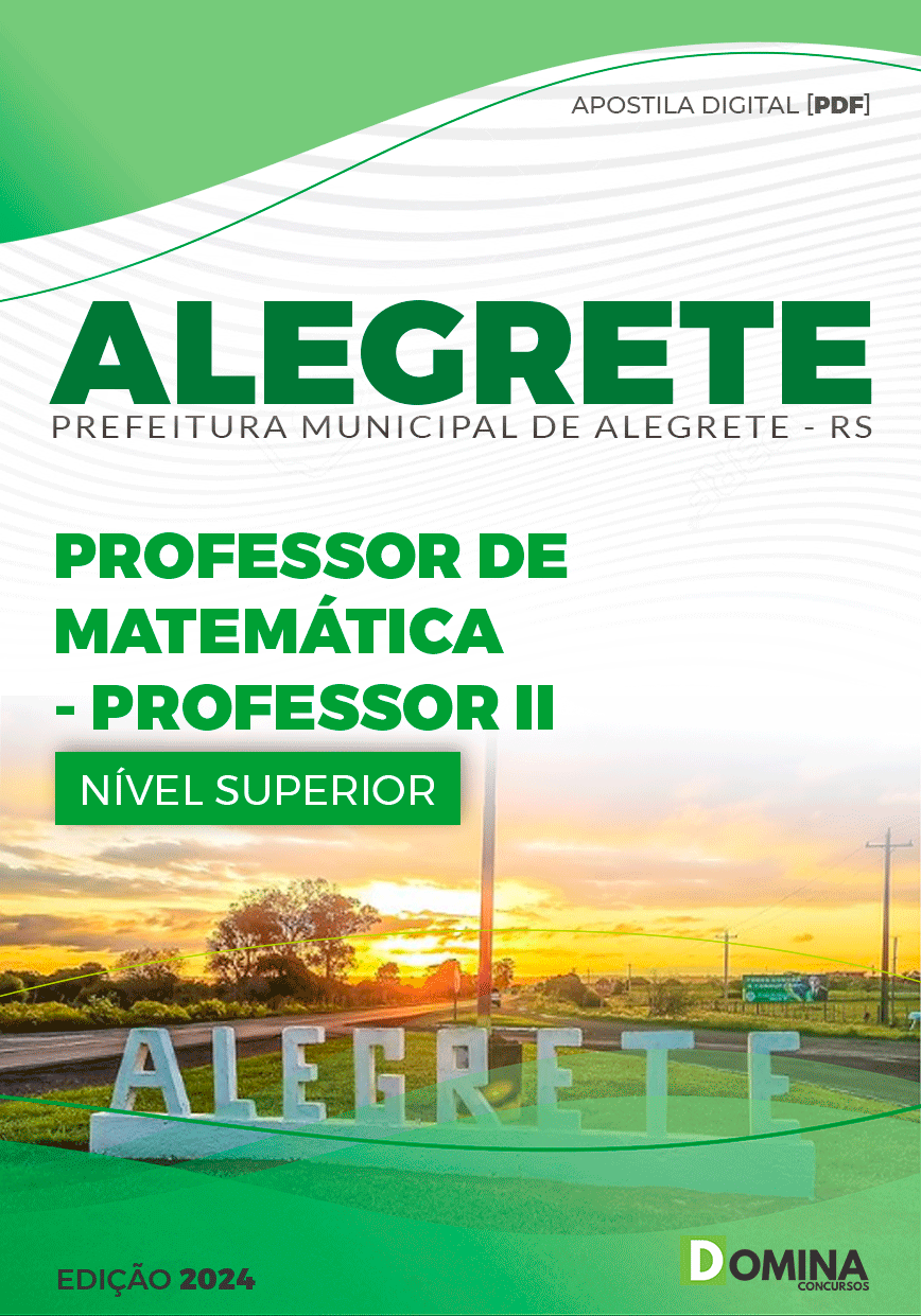 Apostila Prefeitura Alegrete RS 2024 Professor de Matemática