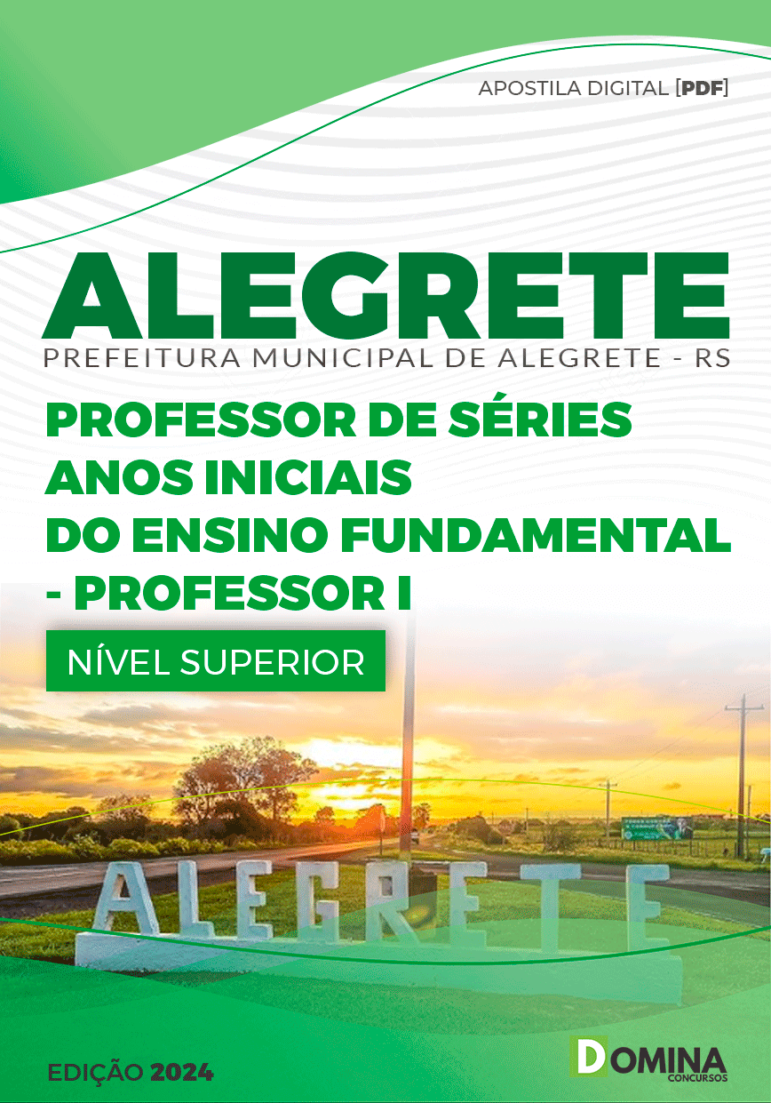 Apostila Prefeitura Alegrete RS 2024 Professor de Séries Iniciais
