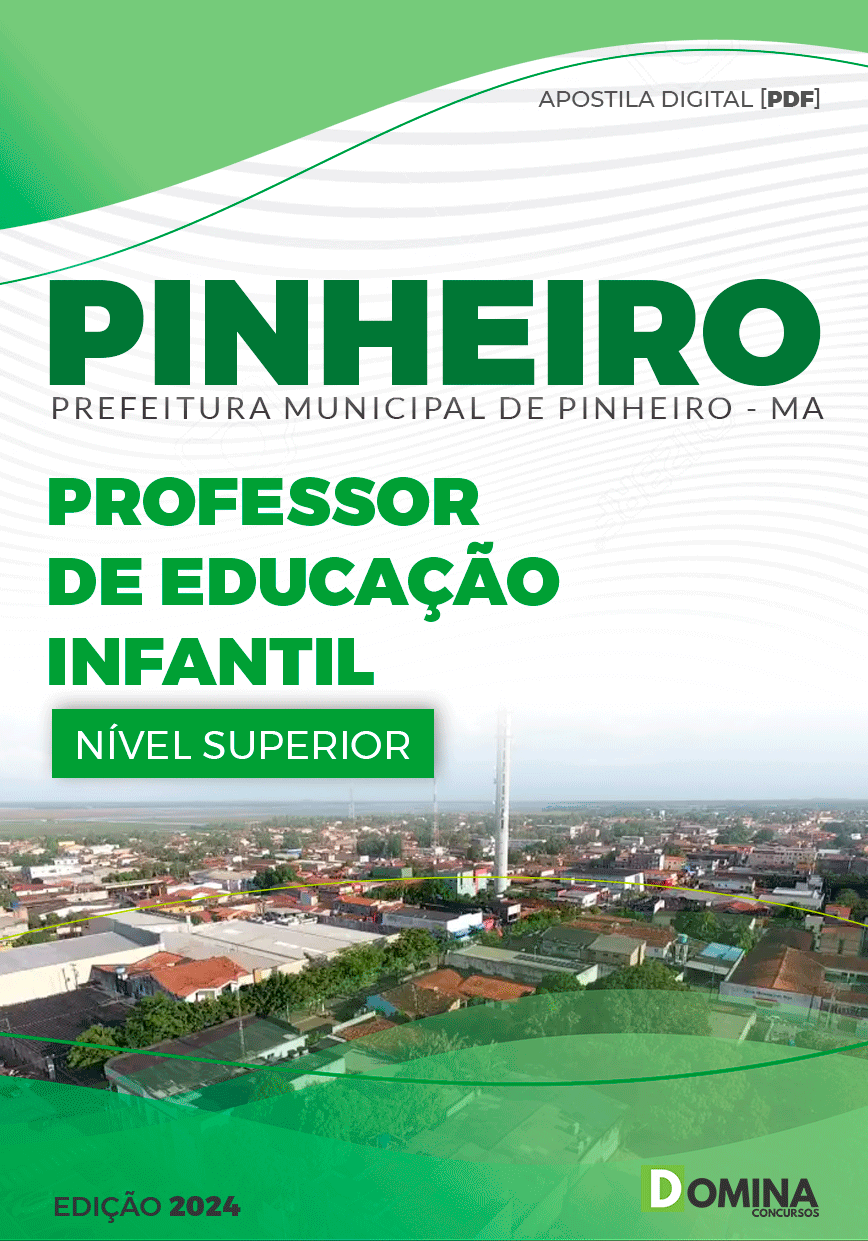 Apostila Pref Pinheiro MA 2024 Professor Educação Infantil