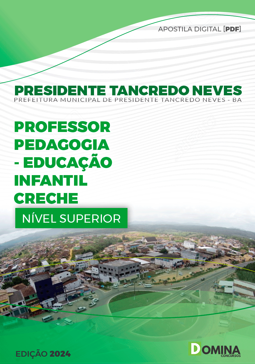 Pref Pres Tancredo Neves BA 2024 Professor de Educação Infantil