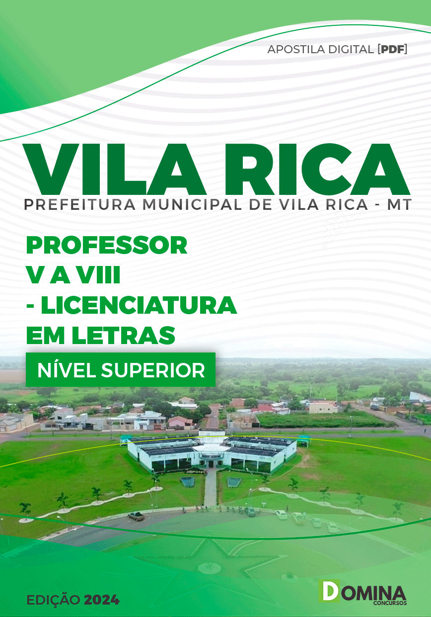 Apostila Pref Vila Rica MT 2024 Professor V VIII Licenciatura Em Letras
