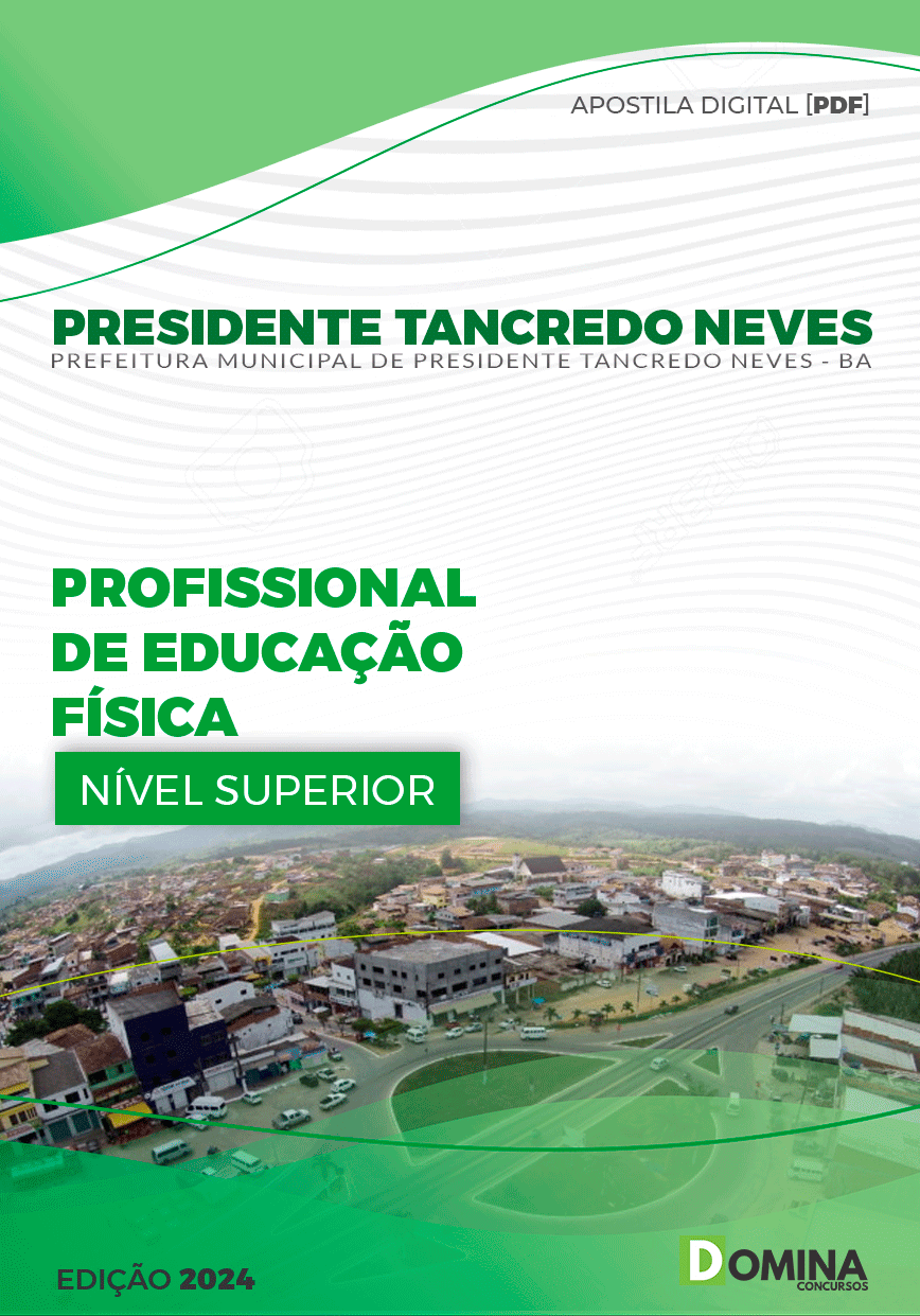 Pref Pres Tancredo Neves BA 2024 Profissional Educação Física