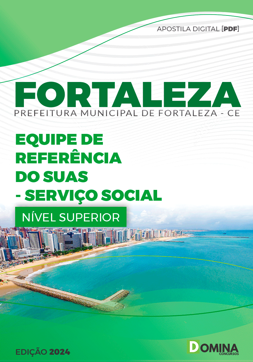 Apostila Pref Fortaleza CE 2024 Equipe do SUAS Serviço Social