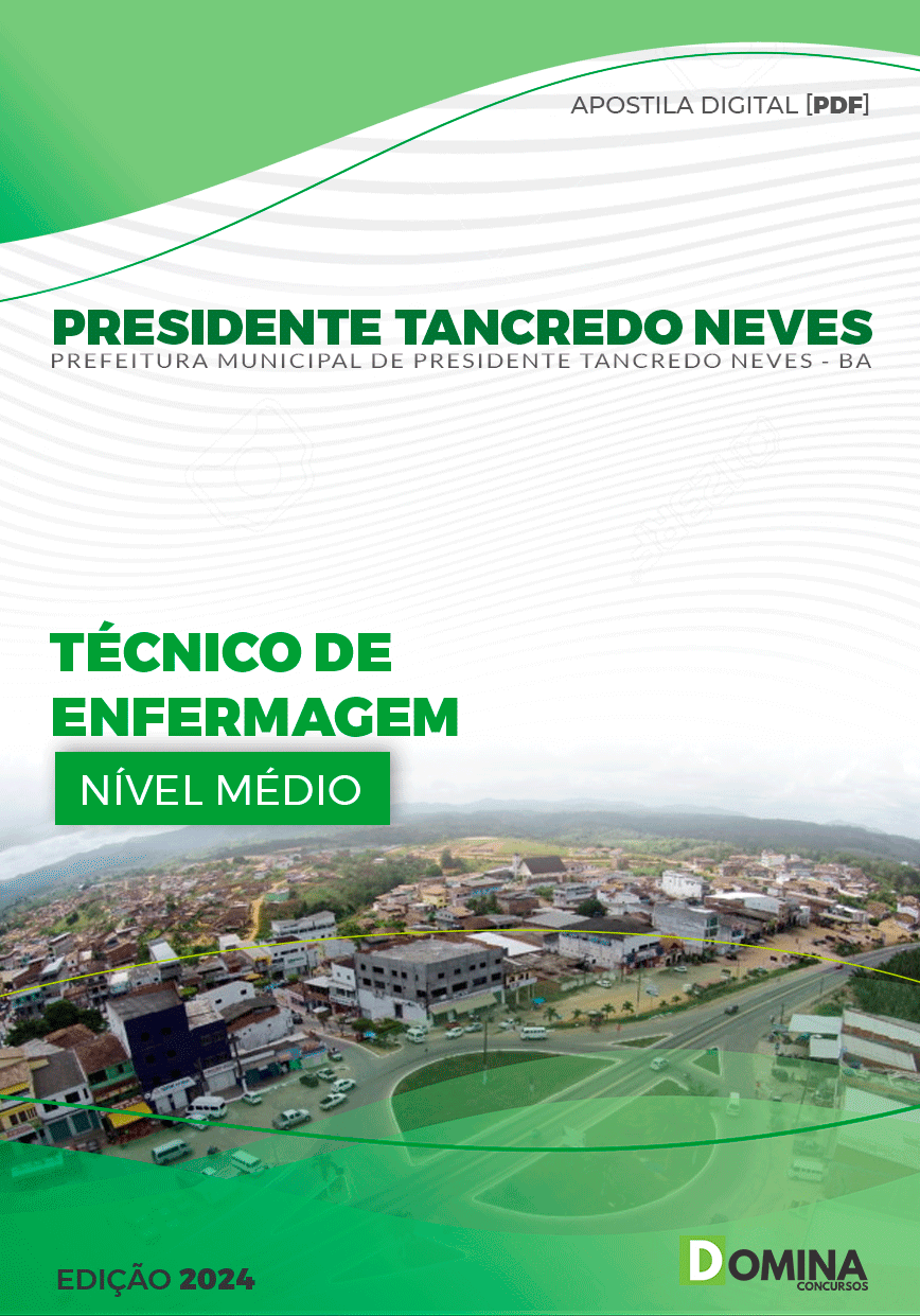 Pref Pres Tancredo Neves BA 2024 Técnico de Enfermagem