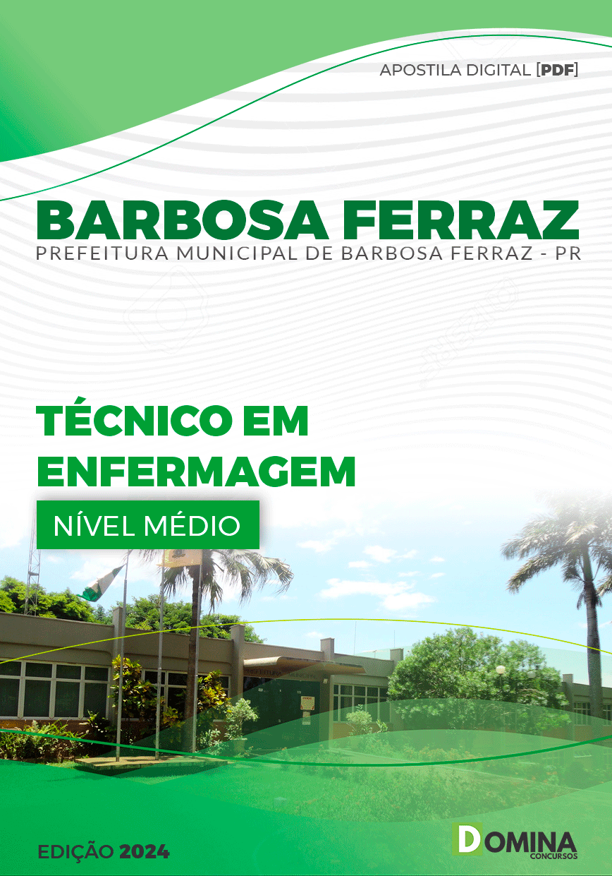 Apostila Pref Barbosa Ferraz PR 2024 Técnico Enfermagem
