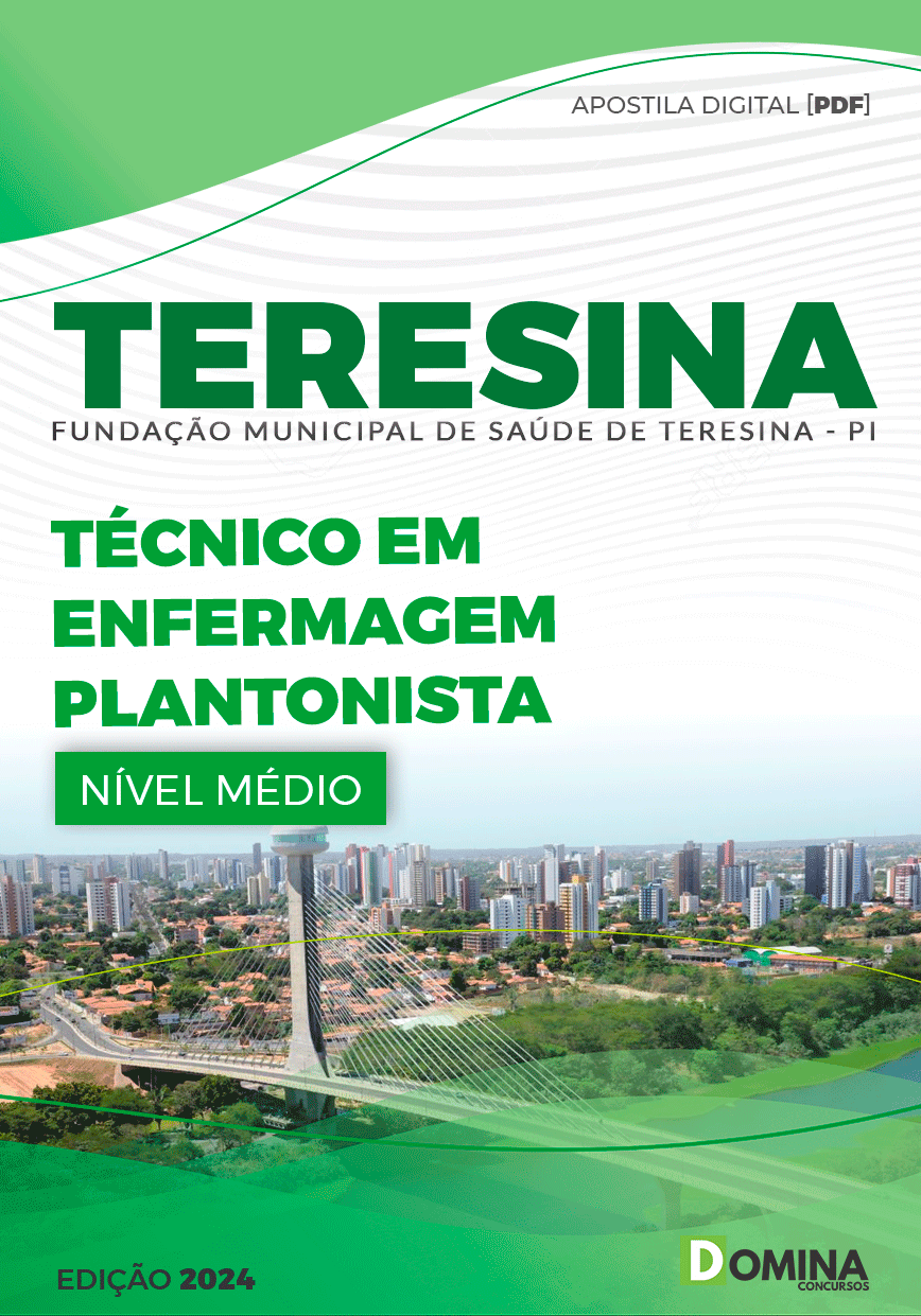 Apostila FMS Teresina PI 2024 Técnico Enfermagem Plantonista