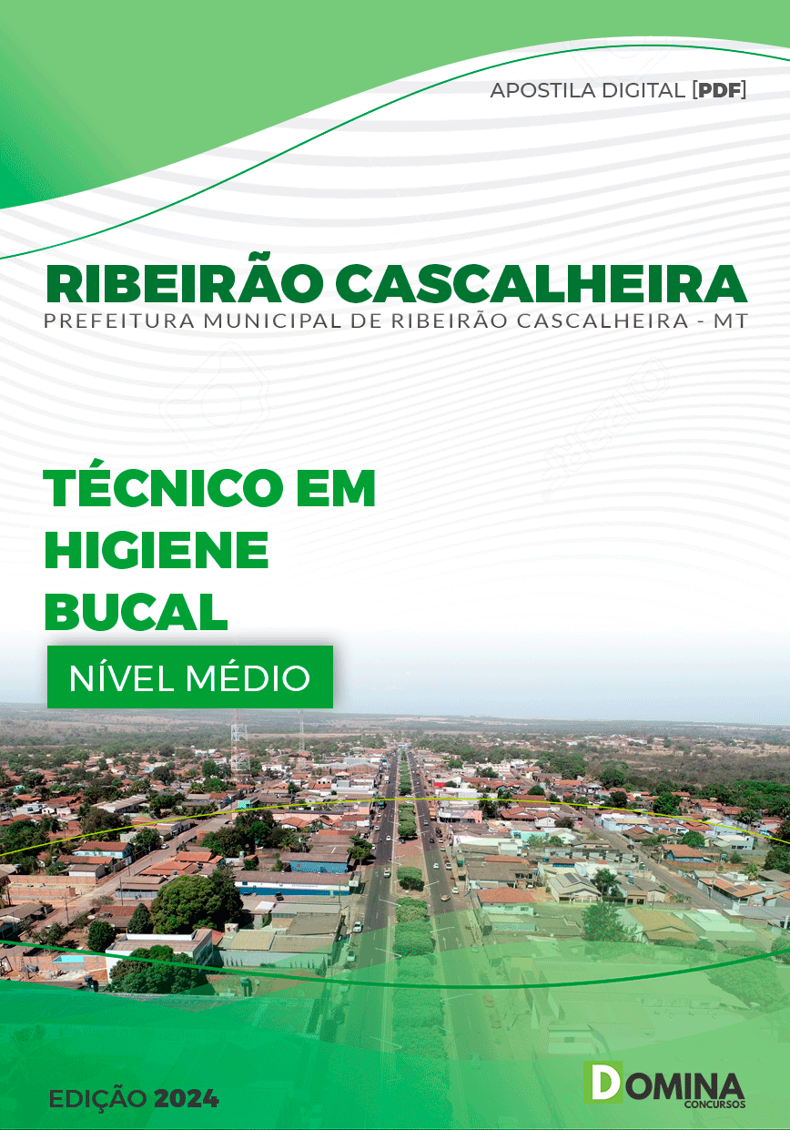 Apostila Pref Ribeirão Cascalheira MT 2024 Técnico Higiene Bucal