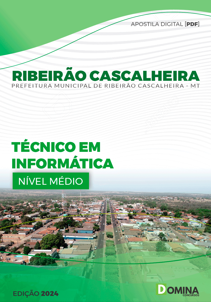 Apostila Pref Ribeirão Cascalheira MT 2024 Técnico Informática
