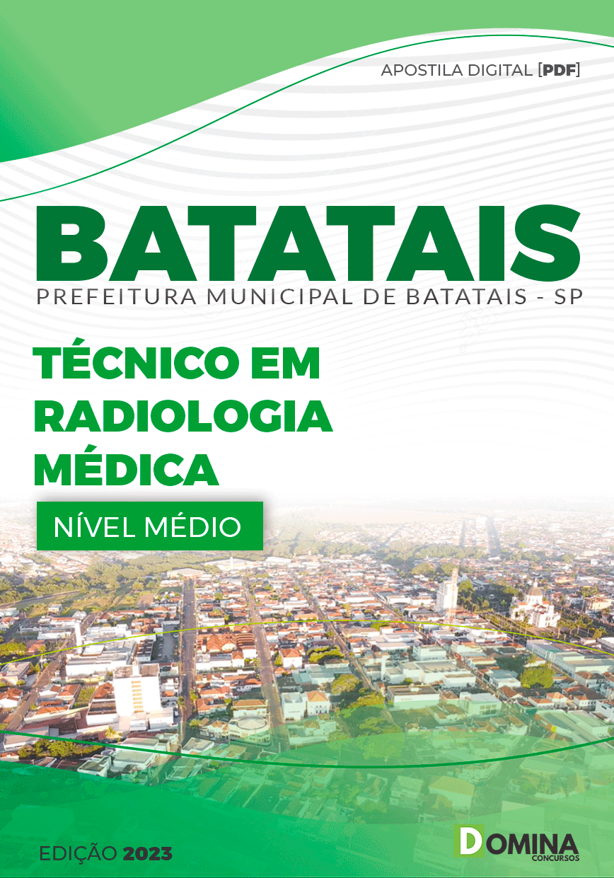 Apostila Pref Batatais SP 2024 Técnico Radiologia Médica