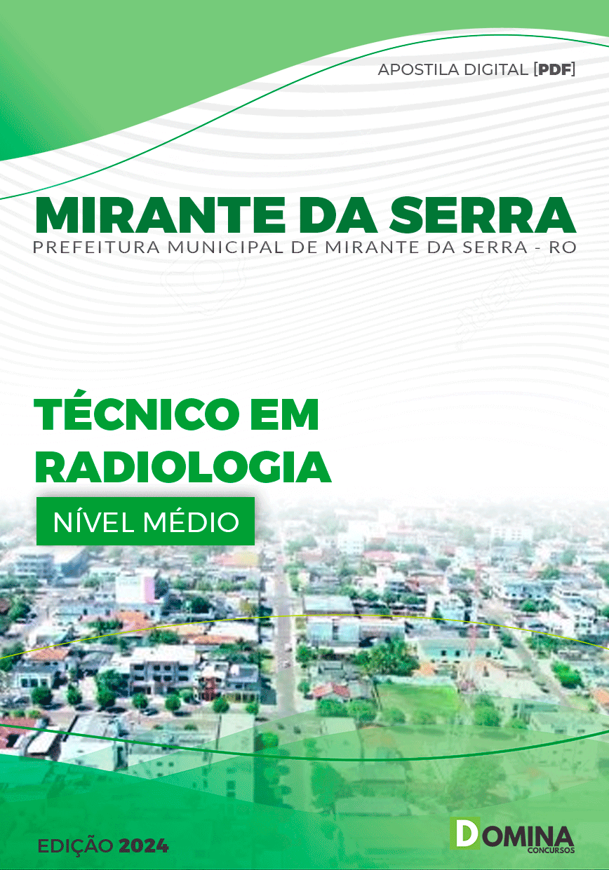 Apostila Pref Mirante da Serra RO 2024 Técnico em Radiologia