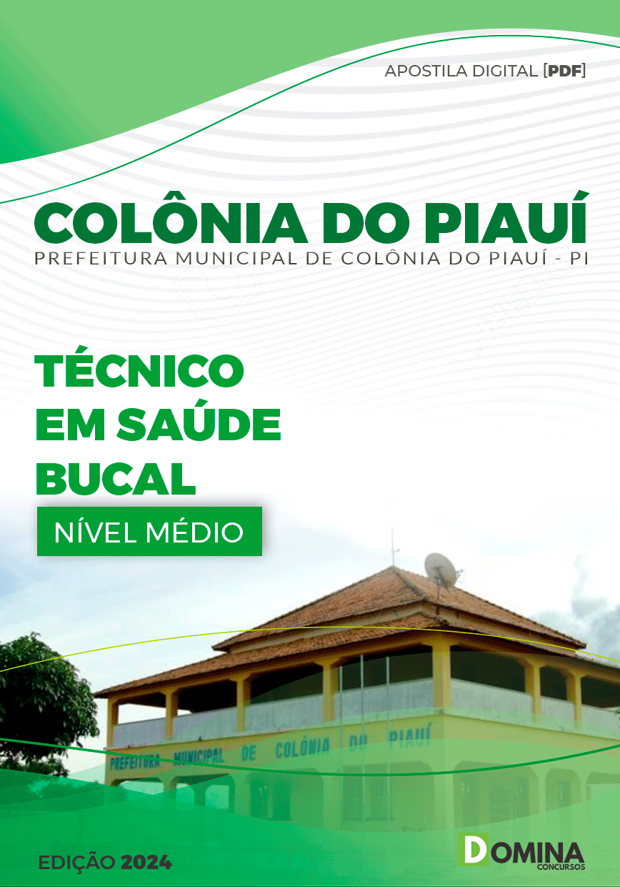 Apostila Pref Colônia do Piauí PI 2024 Técnico em Saúde Bucal
