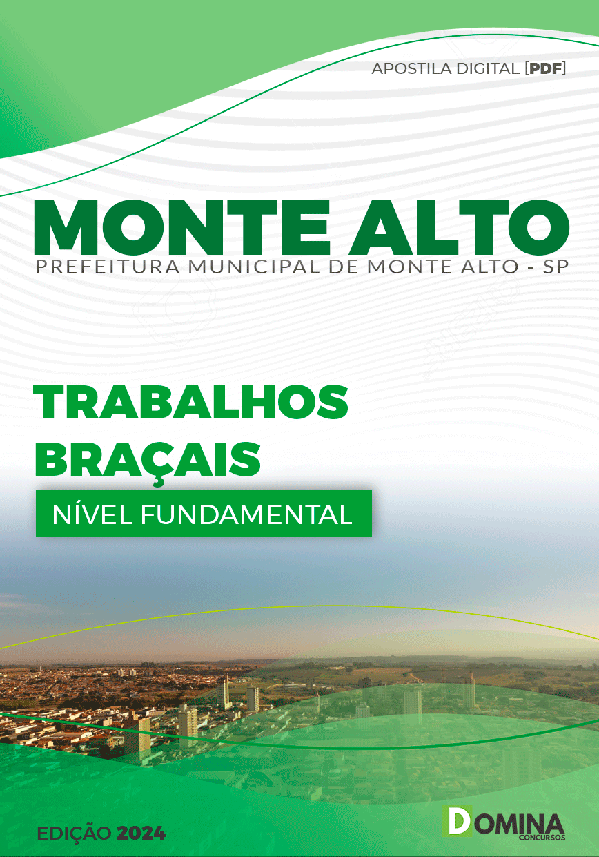 Apostila Prefeitura Monte Alto SP 2024 Trabalhos Braçais