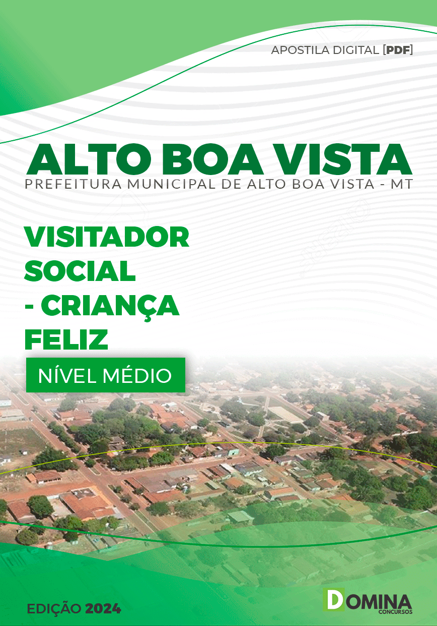 Apostila Pref Alto Boa Vista MT 2024 Visitador Social