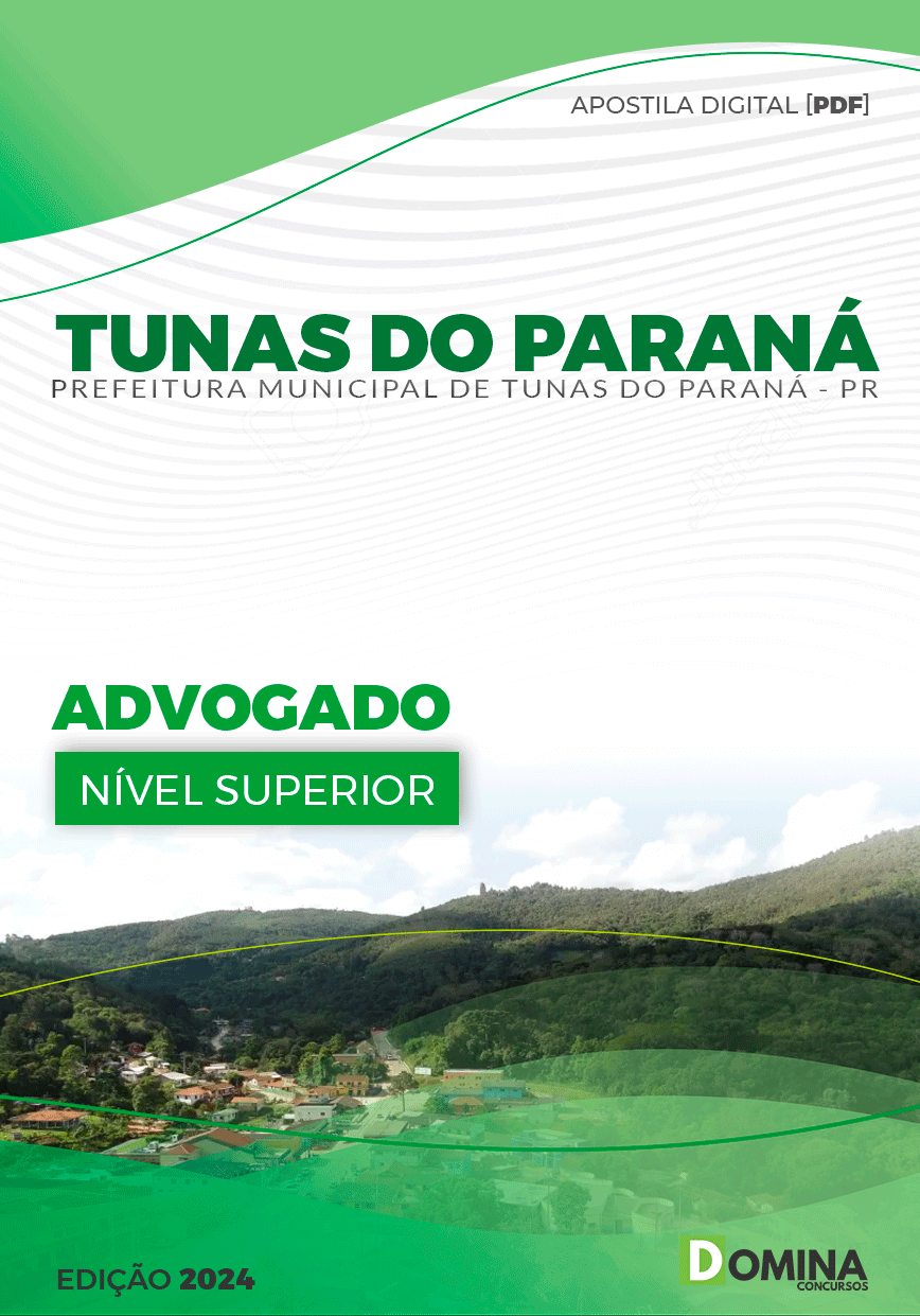 Apostila Prefeitura Tunas do Paraná PR 2024 Advogado