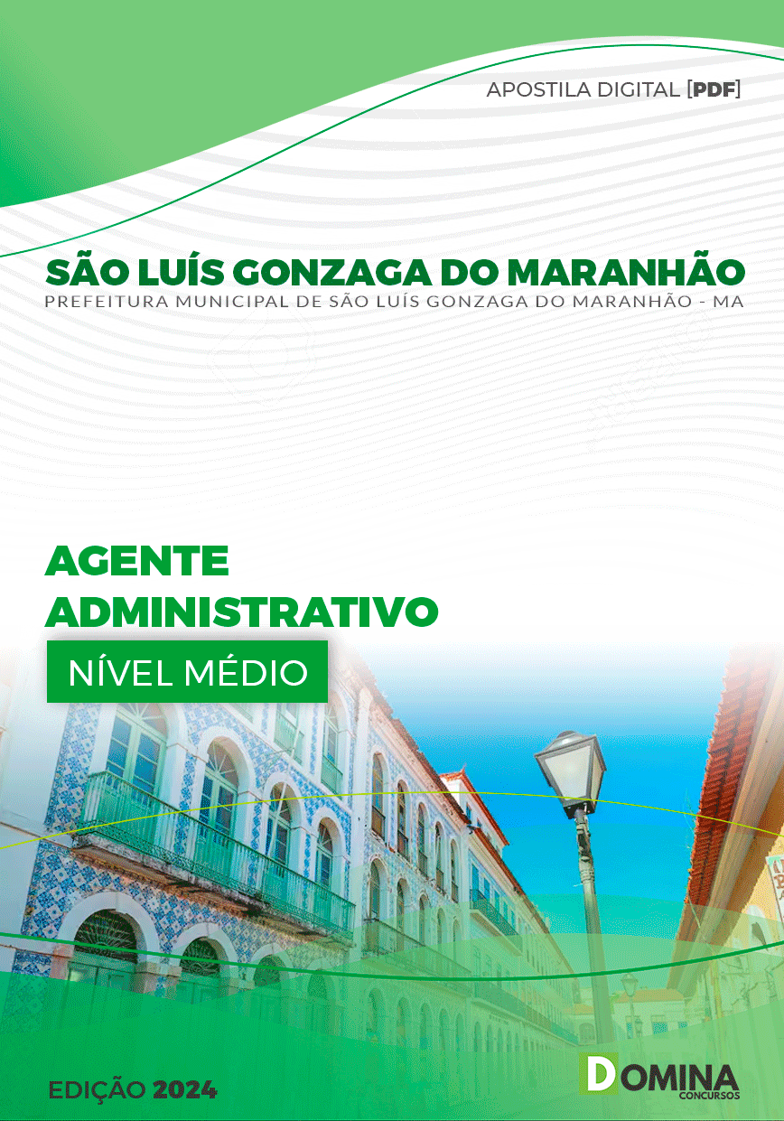 Apostila São Luís Gonzaga Maranhão MA 2024 Ag Administrativo