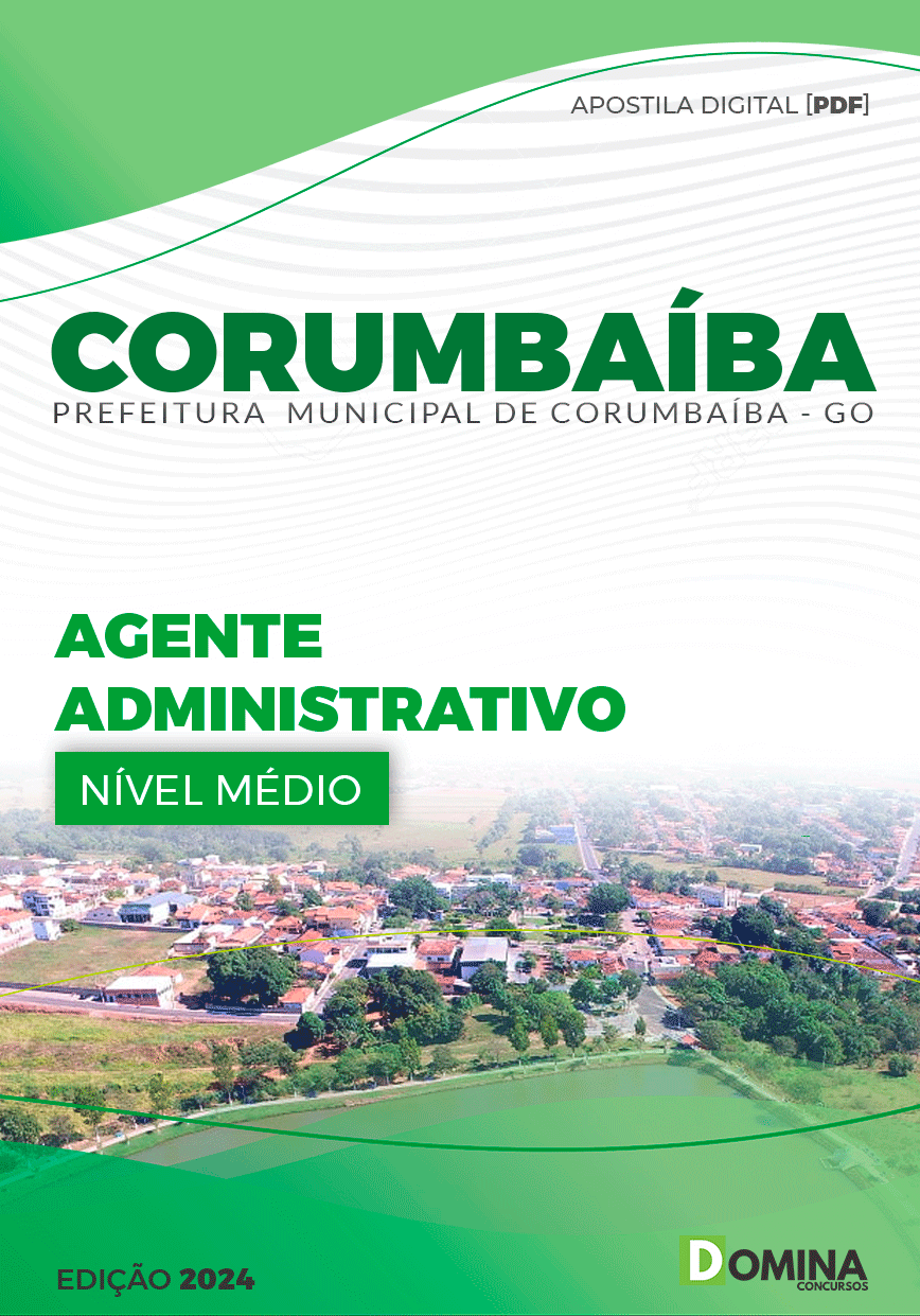 Apostila Prefeitura Corumbaíba GO 2024 Agente Administrativo