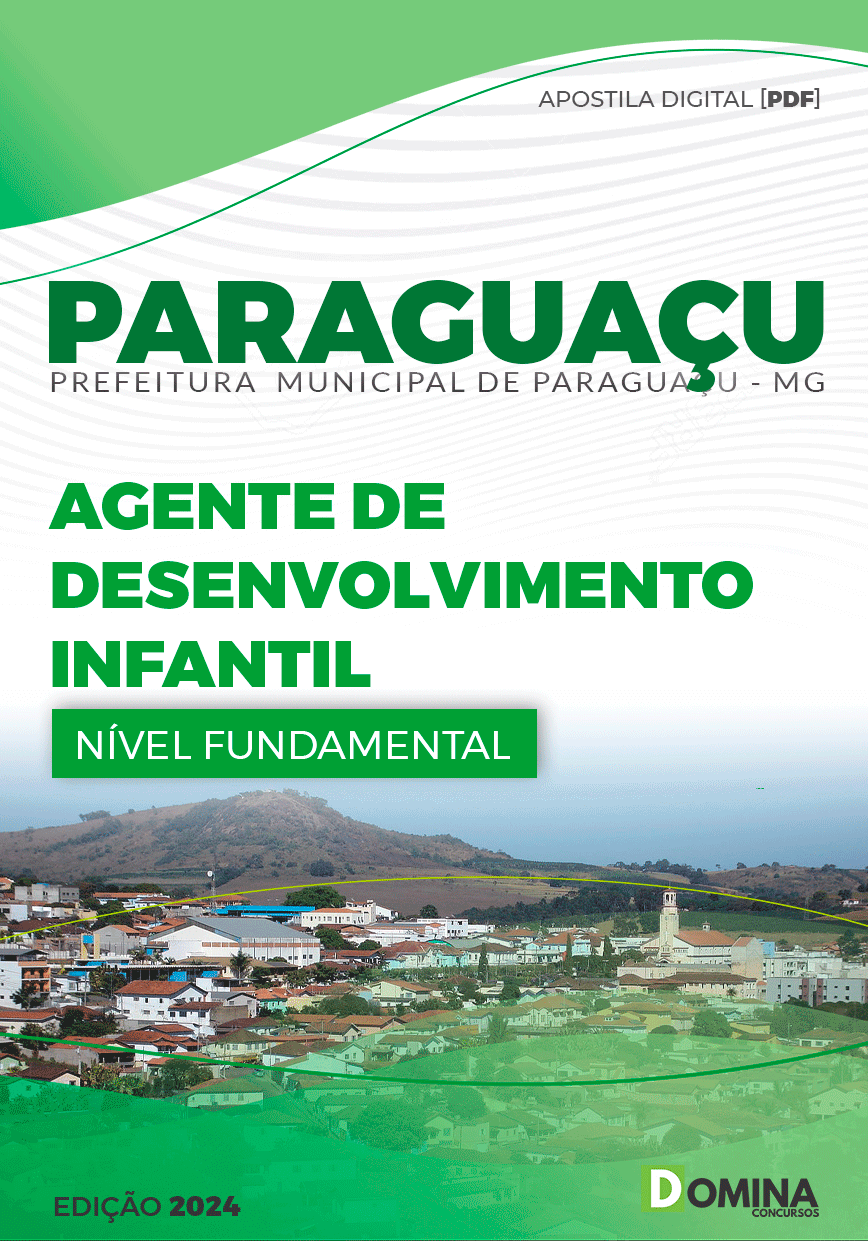 Apostila Prefeitura Paraguaçu MG 2024 Agente Infantil