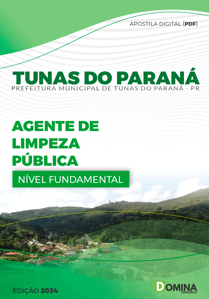 Apostila Prefeitura Tunas do Paraná PR 2024 Agente de Limpeza Pública