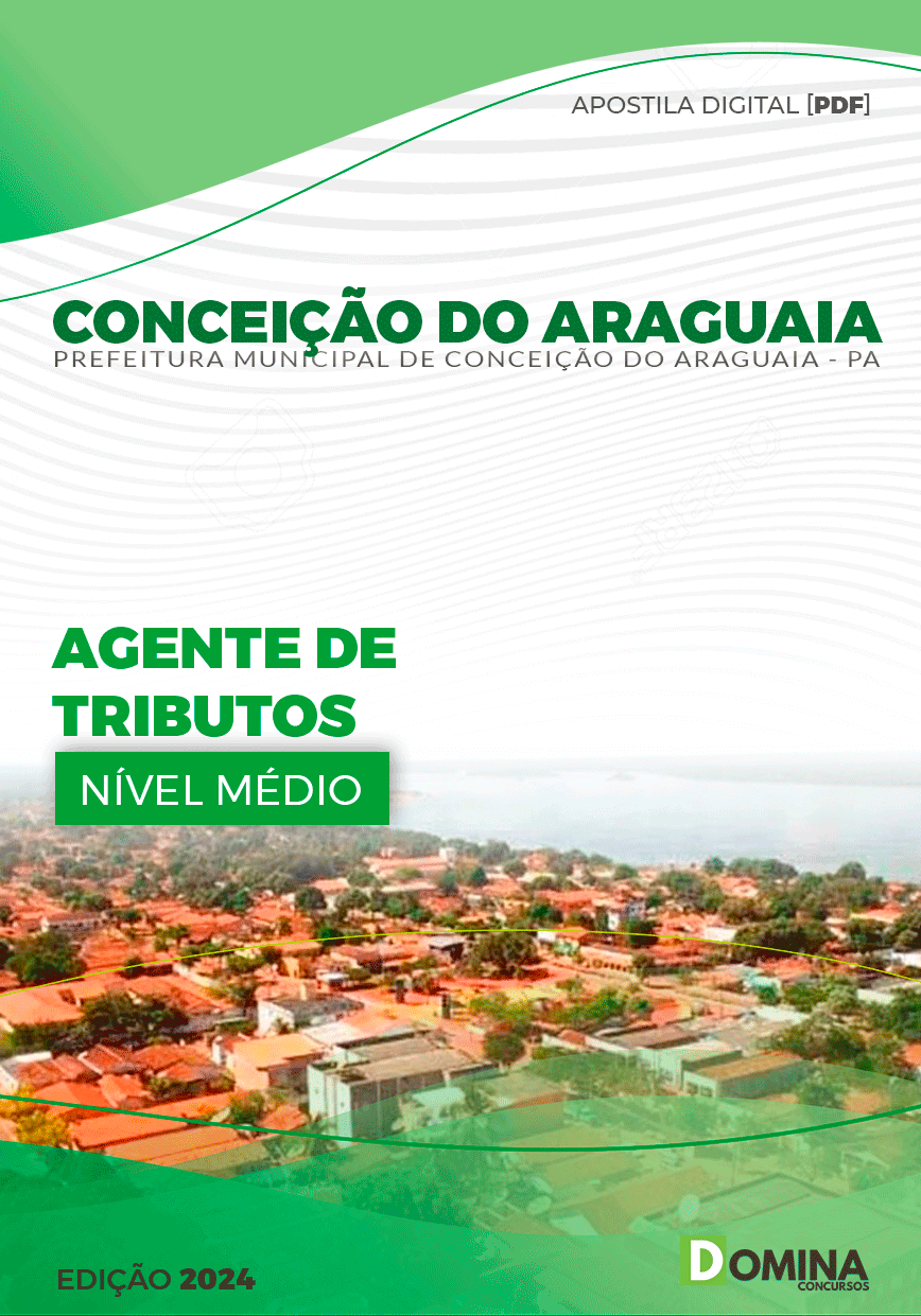 Apostila Prefeitura Conceição do Araguaia PA 2024 Agente De Tributos