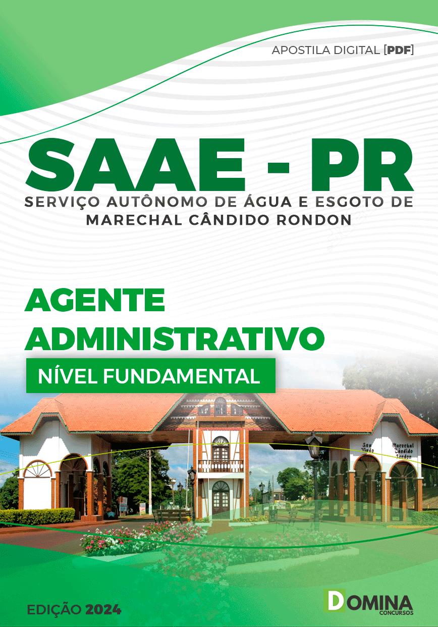 Apostila SAAE Marechal Cândido Rondon PR 2024 Agente ADM
