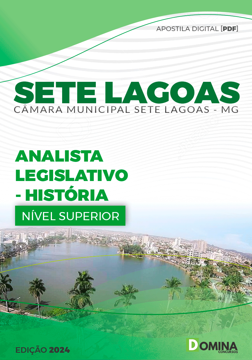 Apostila Câmara Sete Lagoas MG 2024 Analista LEG História