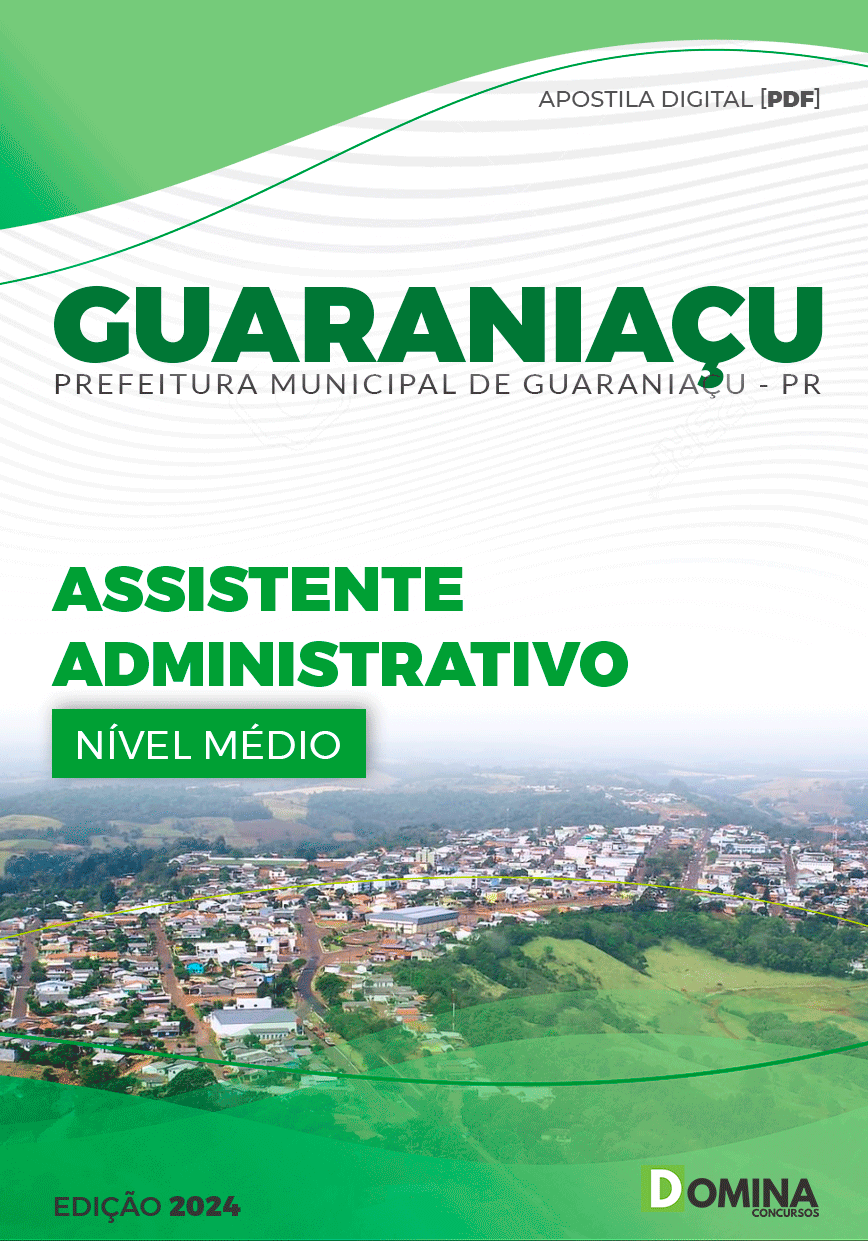 Apostila Prefeitura Guaraniaçu PR 2024 Assistente Administrativo