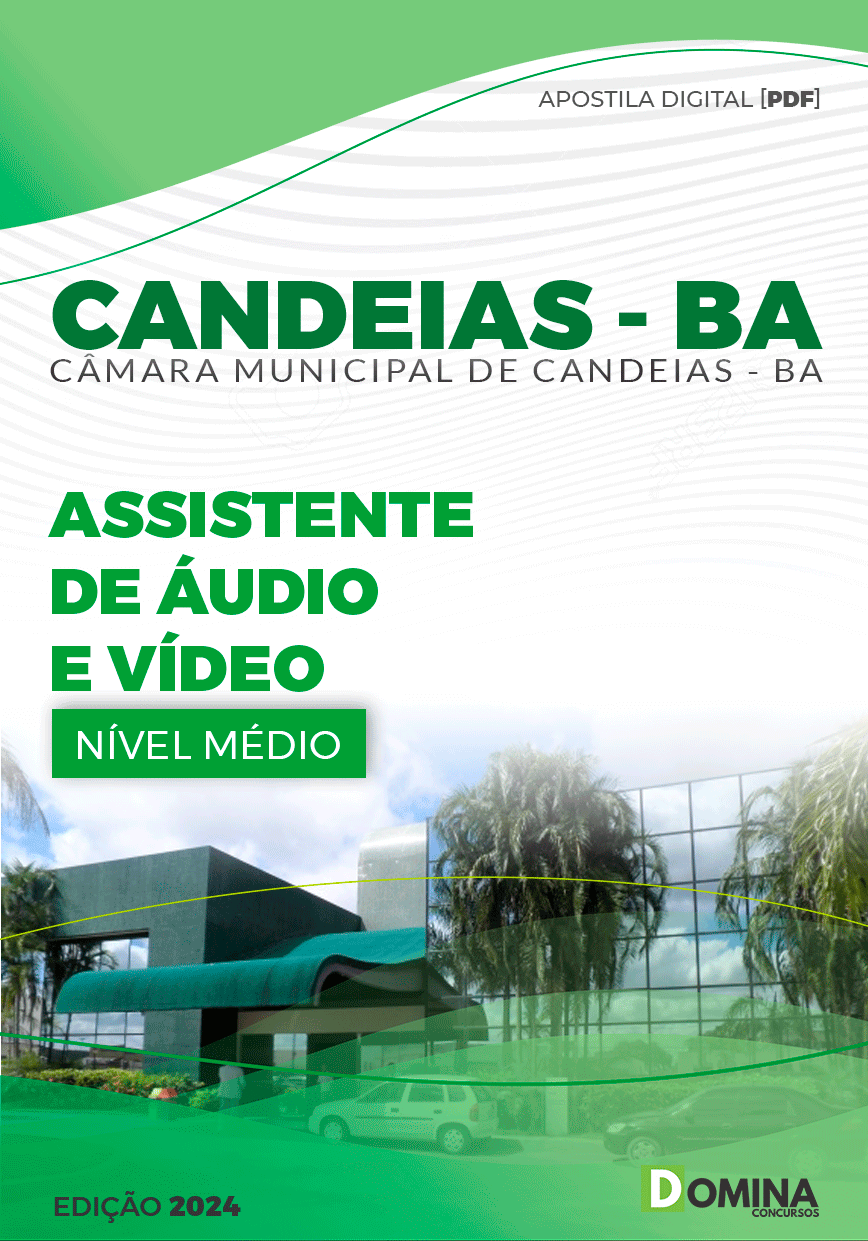 Apostila Câmara Candeias BA 2024 Assistente de Áudio e Vídeo