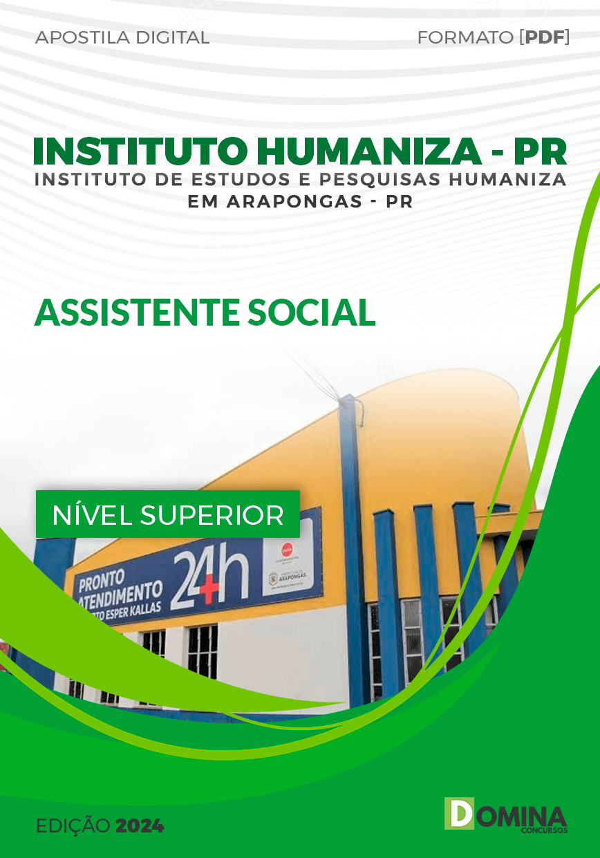 Apostila Instituto Humaniza PR 2024 Assistente Social