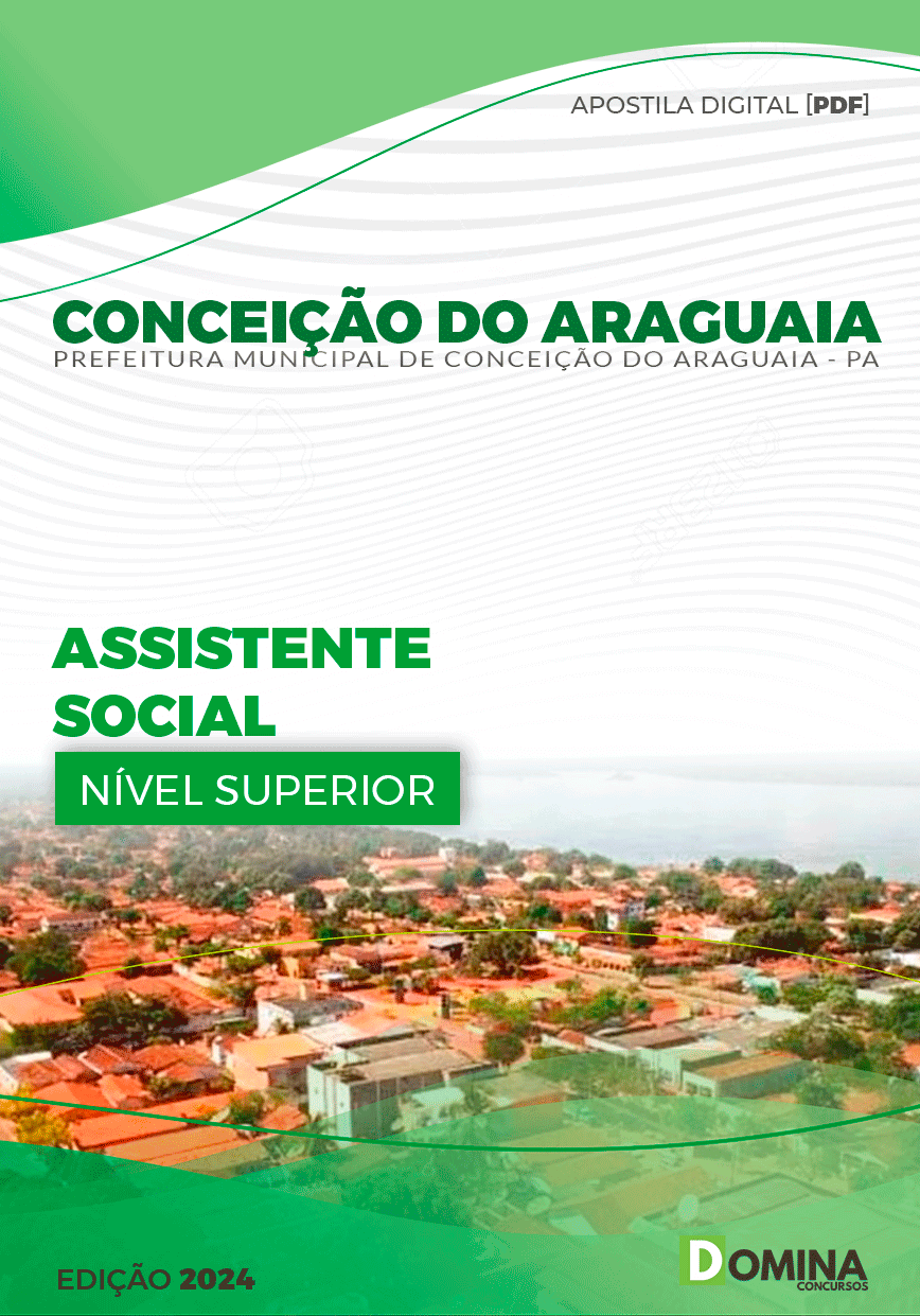 Apostila Prefeitura Conceição do Araguaia PA 2024 Assistente Social