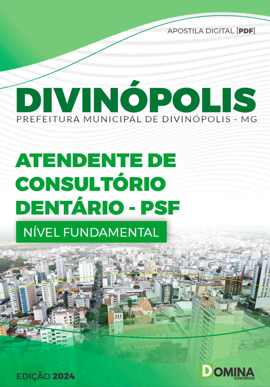 Apostila Prefeitura Divinópolis MG 2024 Atendente Consultório Dentário PSF