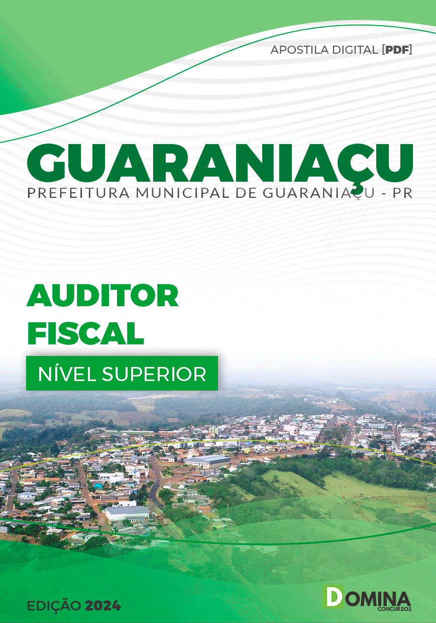Apostila Prefeitura Guaraniaçu PR 2024 Auditor Fiscal