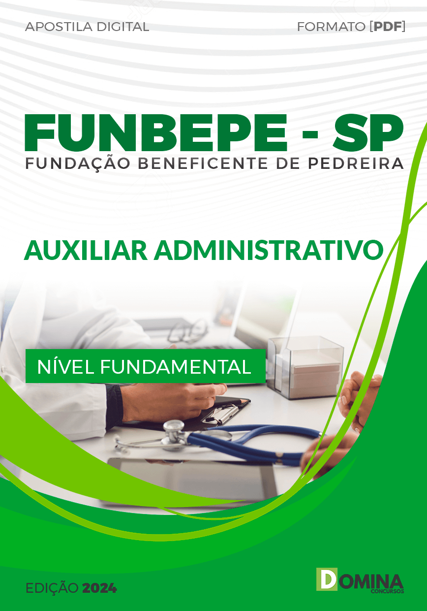 Apostila FUNBEPE SP 2024 Auxiliar Administrativo