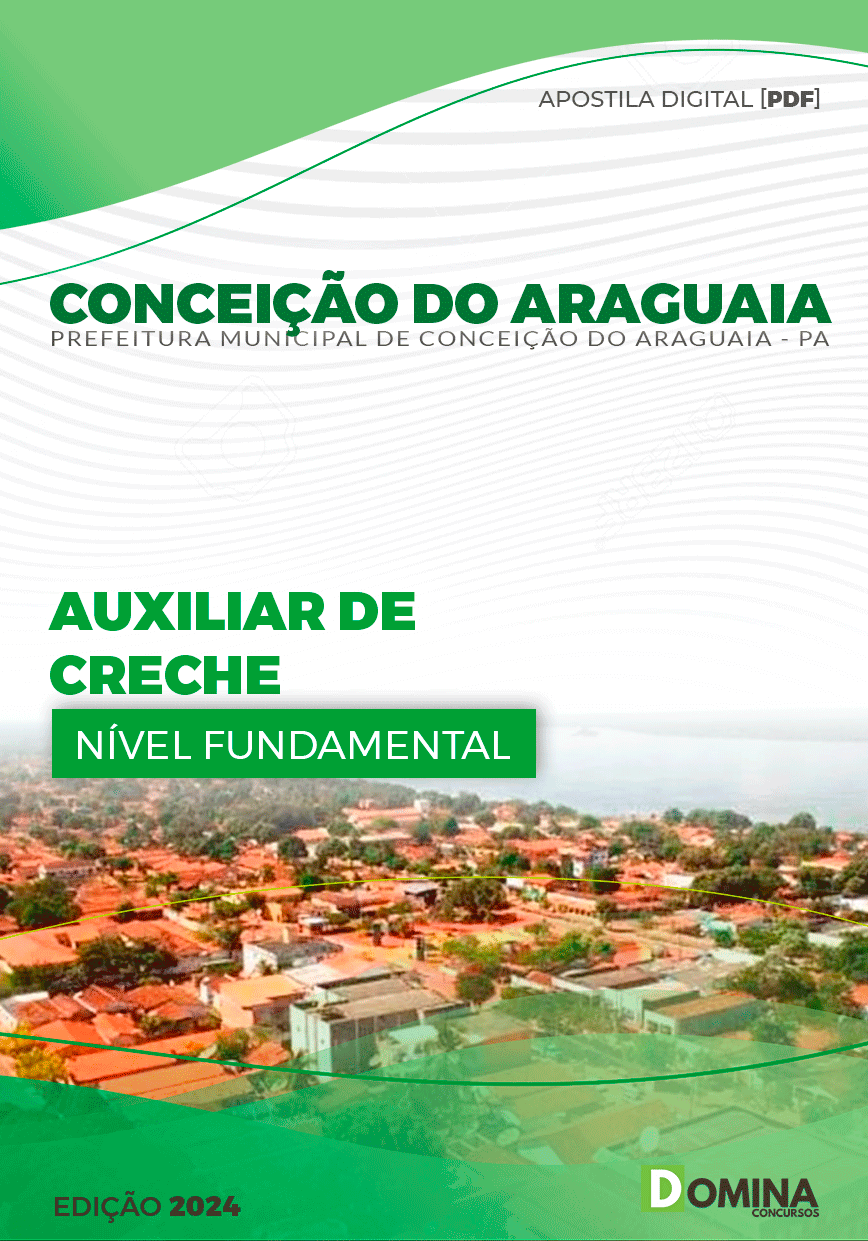 Apostila Prefeitura Conceição do Araguaia PA 2024 Auxiliar De Creche