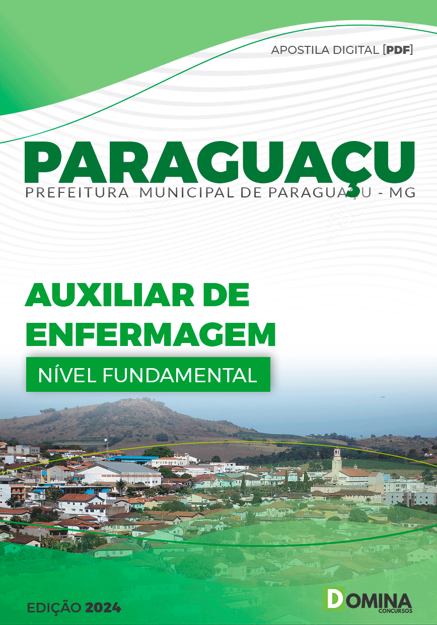 Apostila Prefeitura Paraguaçu MG 2024 Auxiliar de Enfermagem