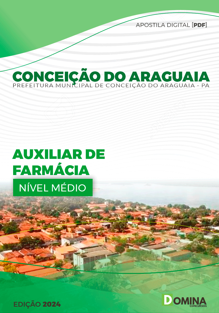 Apostila Prefeitura Conceição do Araguaia PA 2024 Auxiliar De Farmácia