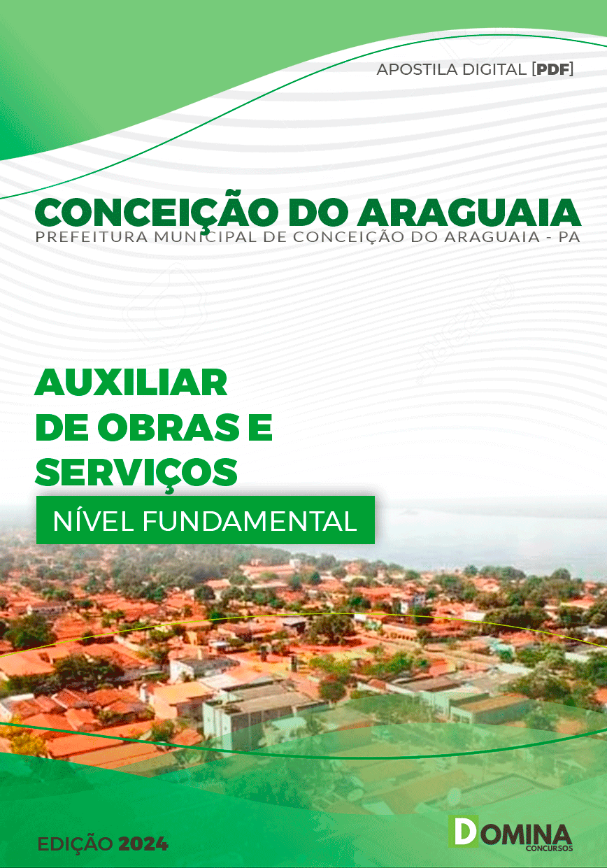 Apostila Prefeitura Conceição do Araguaia PA 2024 Auxiliar De Obras E Serviços