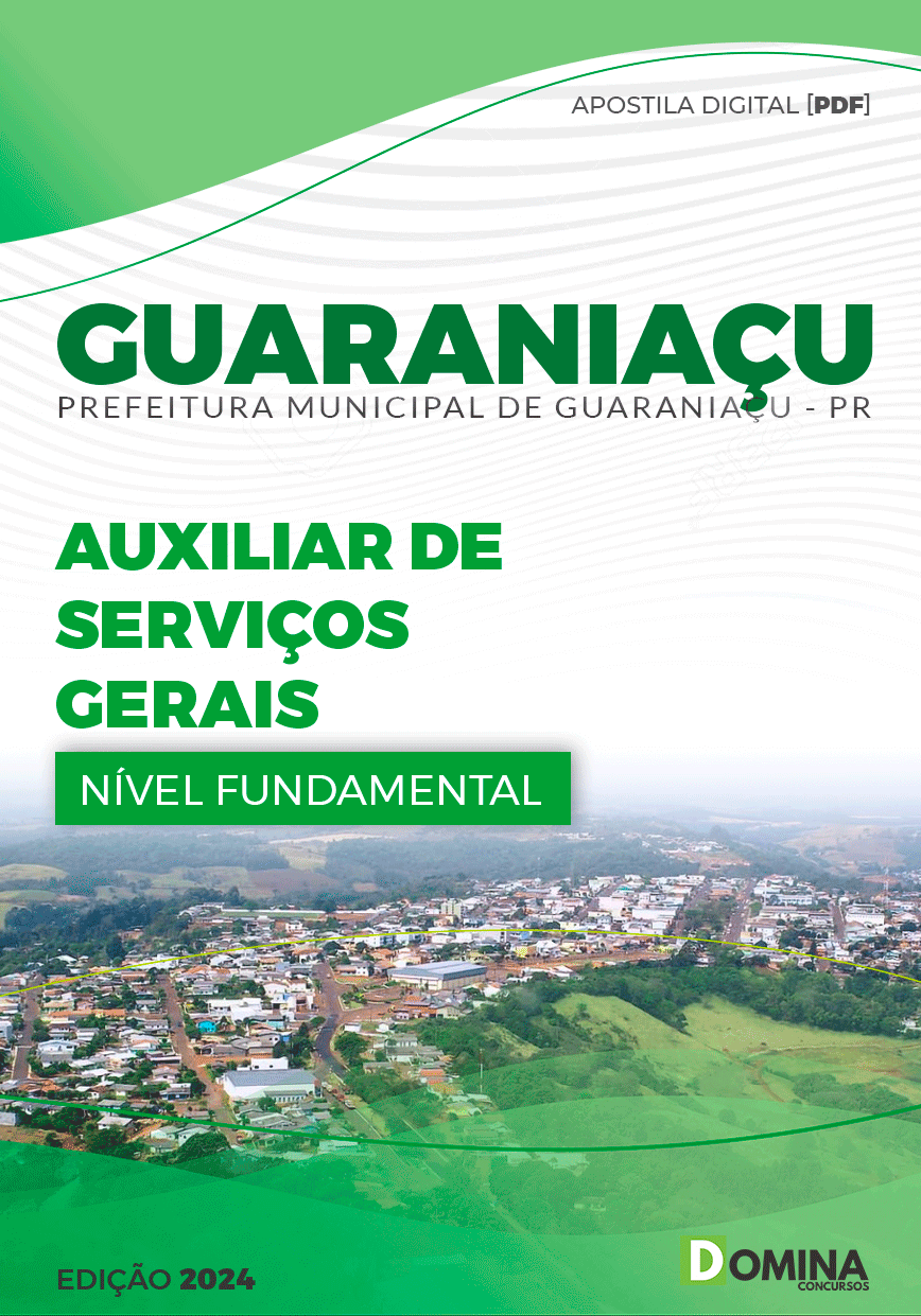 Apostila Prefeitura Guaraniaçu PR 2024 Auxiliar de Serviços Gerais