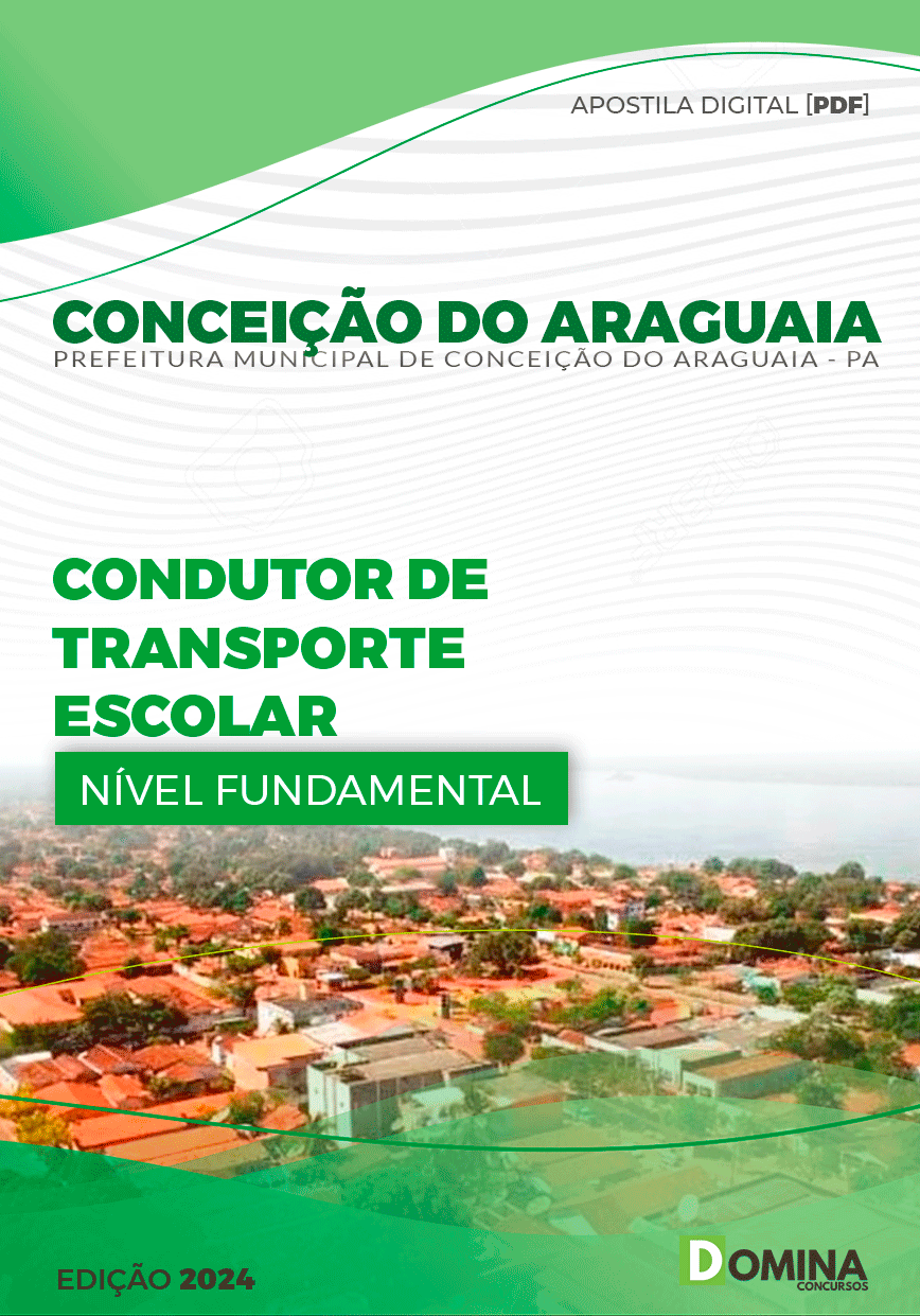 Apostila Prefeitura Conceição do Araguaia PA 2024 Condutor De Transporte Escolar