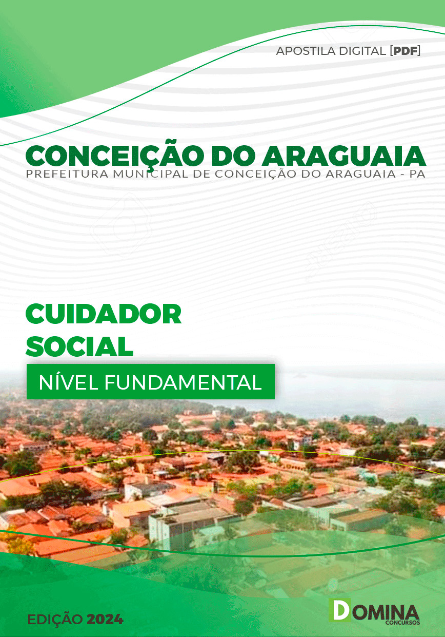 Apostila Prefeitura Conceição do Araguaia PA 2024 Cuidador Social