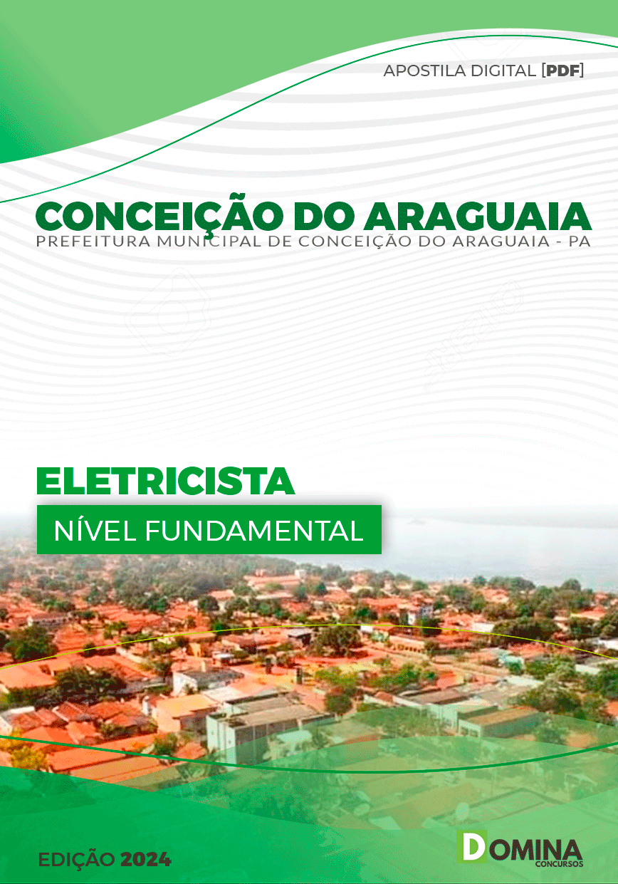 Apostila Prefeitura Conceição do Araguaia PA 2024 Eletricista