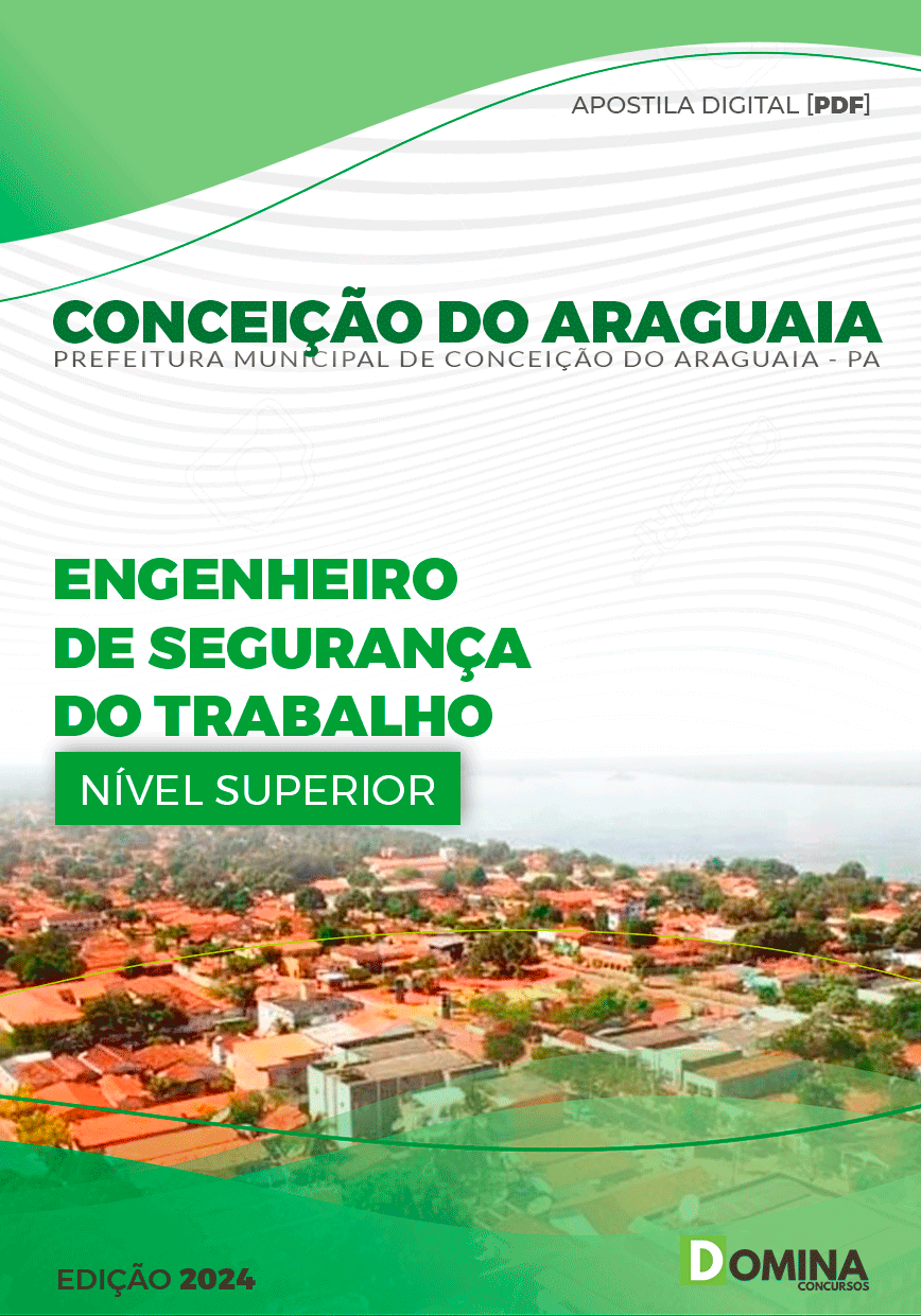 Apostila Pref Conceição do Araguaia PA 2024 Engenheiro Segurança Trabalho