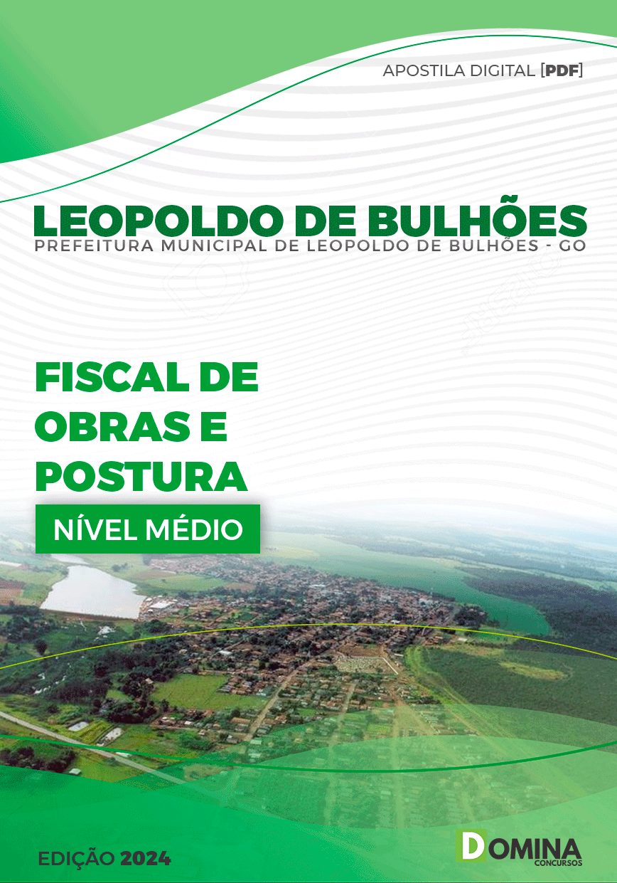 Apostila Prefeitura Leopoldo Bulhões GO 2024 Fiscal de Obras