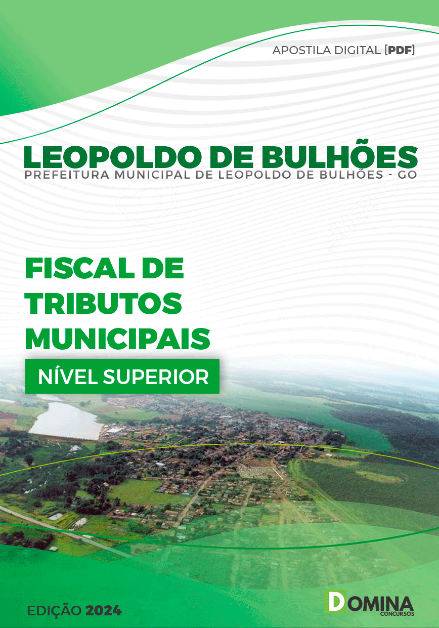 Apostila Prefeitura Leopoldo Bulhões GO 2024 Fiscal de Tributos